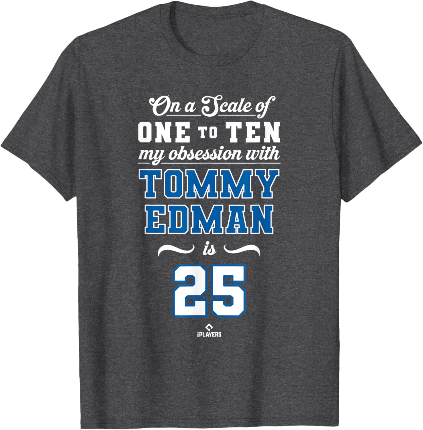 Obsession Tommy Edman 25 Los Angeles MLB T-Shirt for Fans and Players - 1