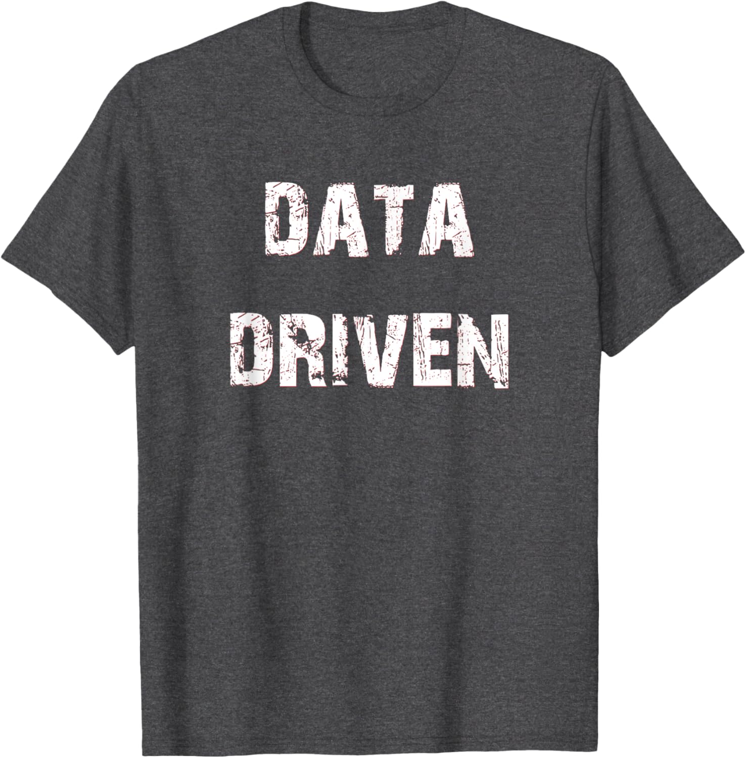 Trendy Data Driven T-Shirt for Tech Enthusiasts - Stylish and Comfortable - 23