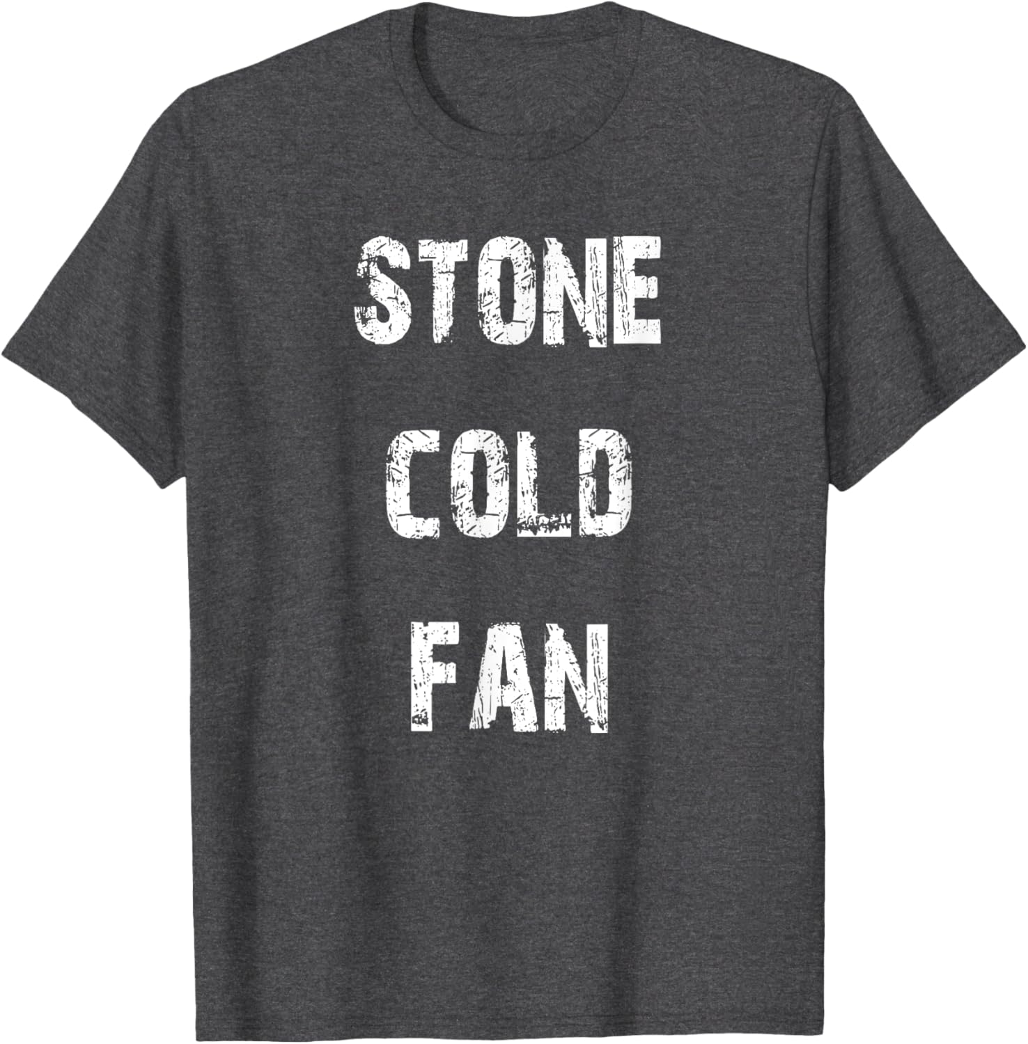 Stone Cold Fan T-Shirt for Sports Lovers - Stylish and Comfy Apparel - 26