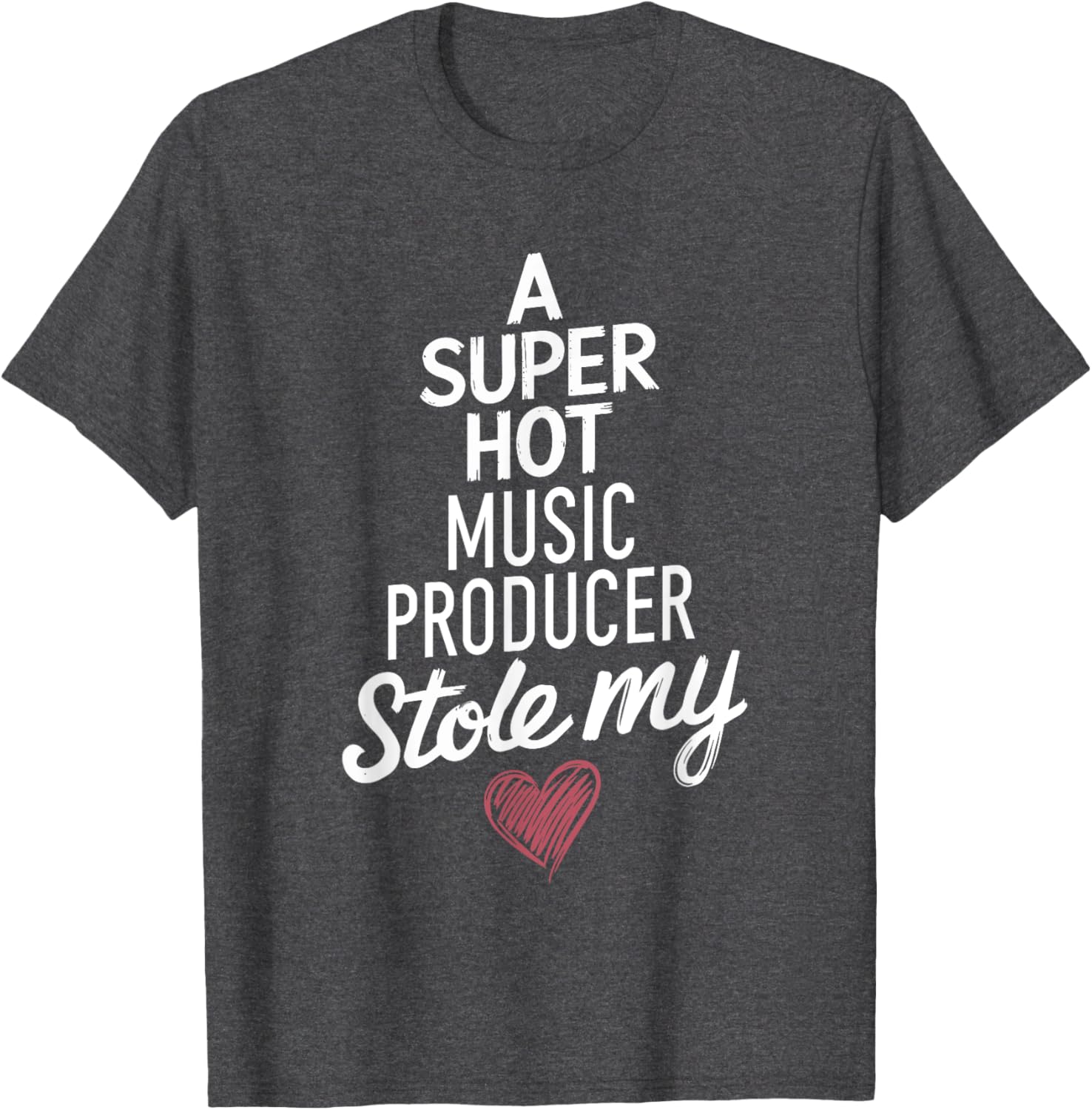 Super Hot Music Producer Stole My Heart Valentine's Day T-Shirt - 8