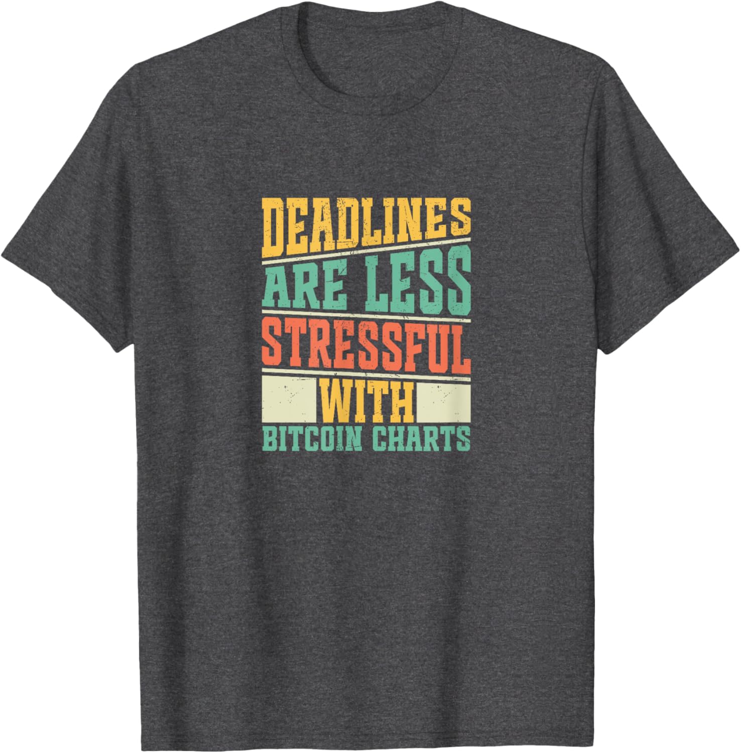 Stay Calm with Bitcoin Charts T-Shirt for Stress-Free Deadlines - 3