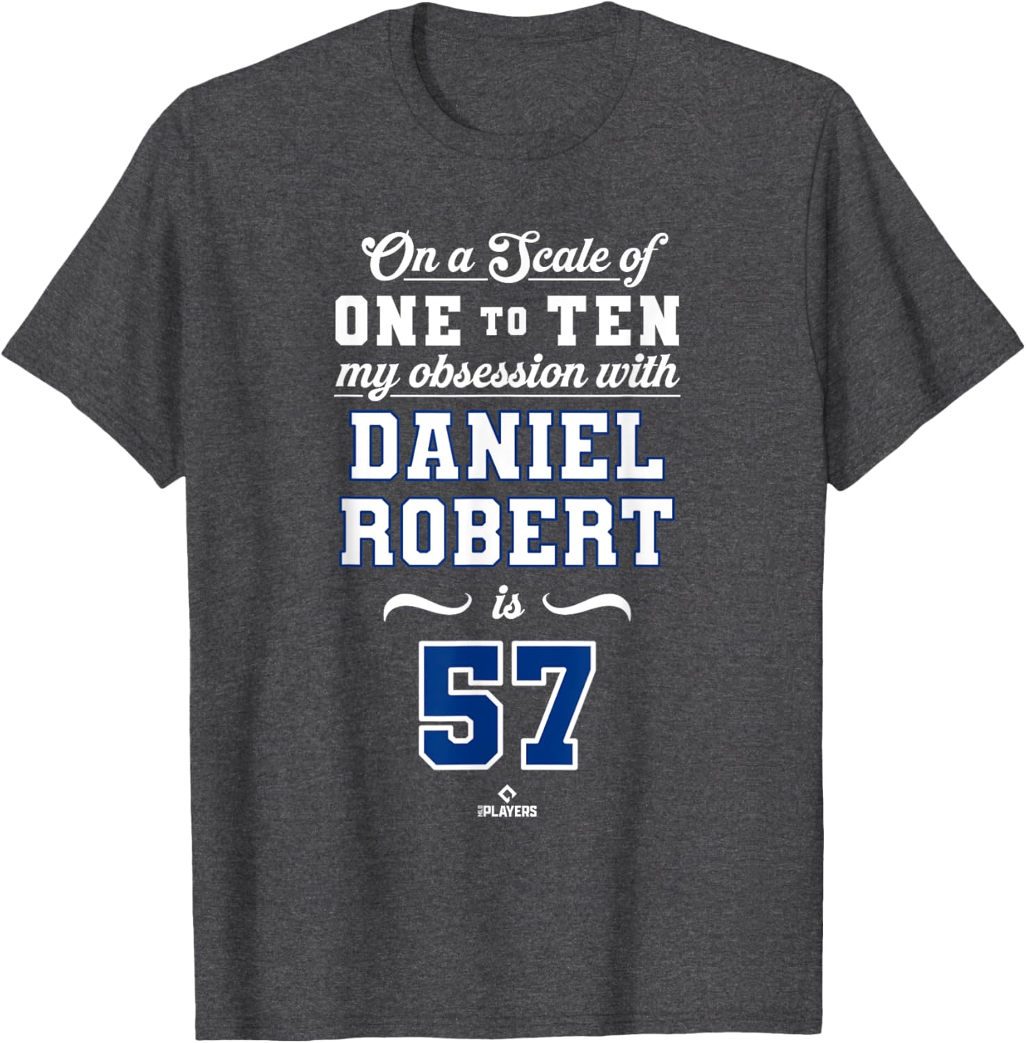 Obsession Daniel Robert 57 Texas MLBPA T-Shirt for Fans and Collectors - 5