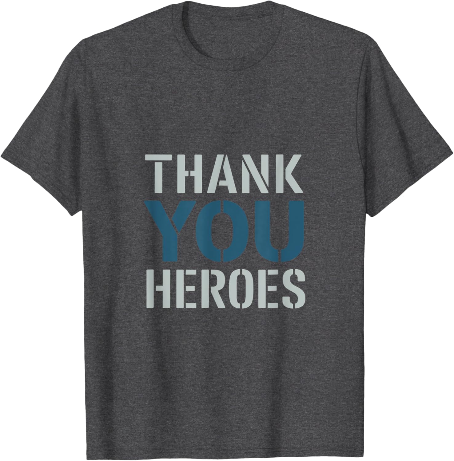 Thank You Heroes Tribute T-Shirt for Everyday Appreciation and Support - 3