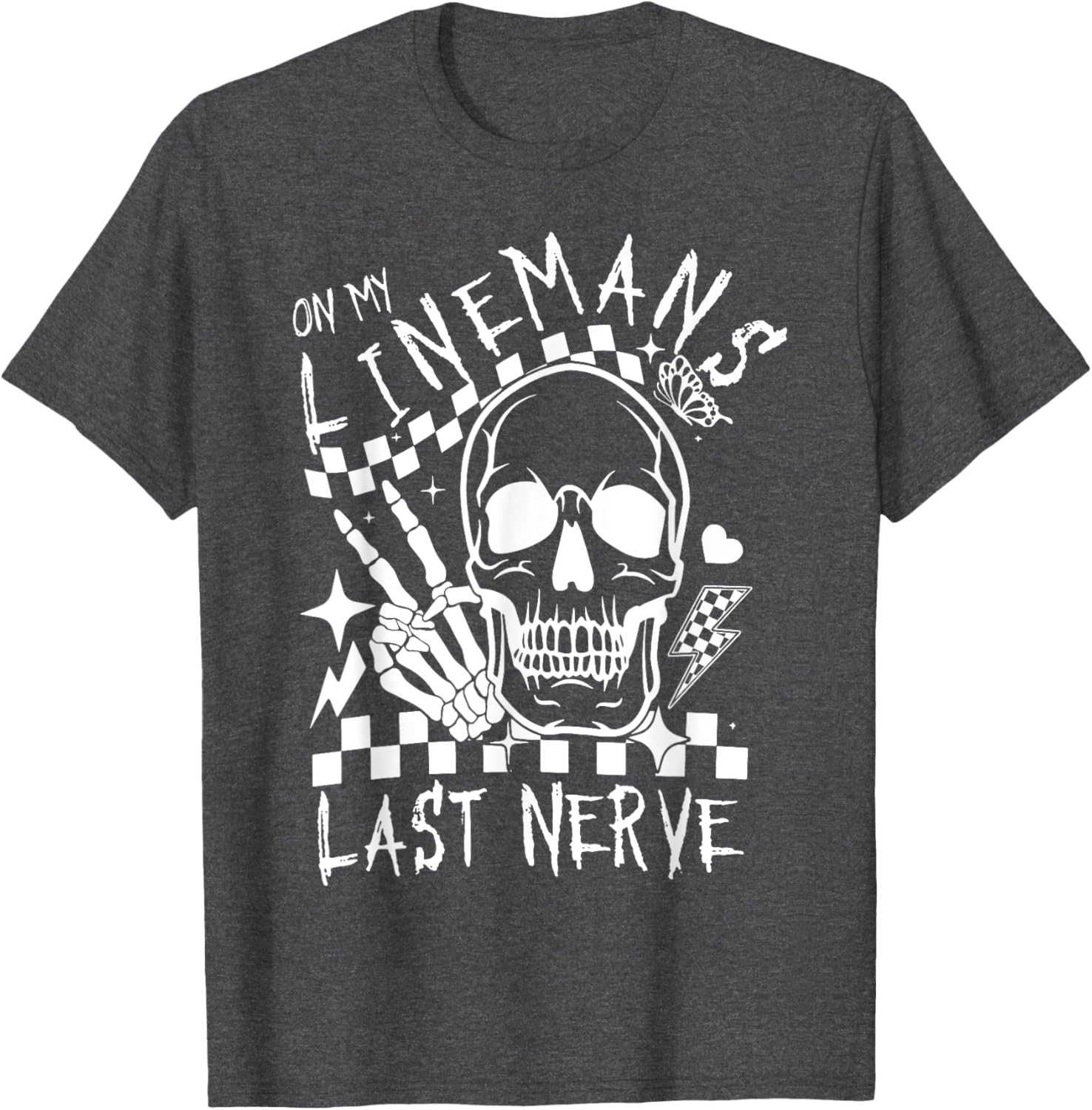 On My Lineman's Last Nerve T-Shirt for Electricians and Workers - 8