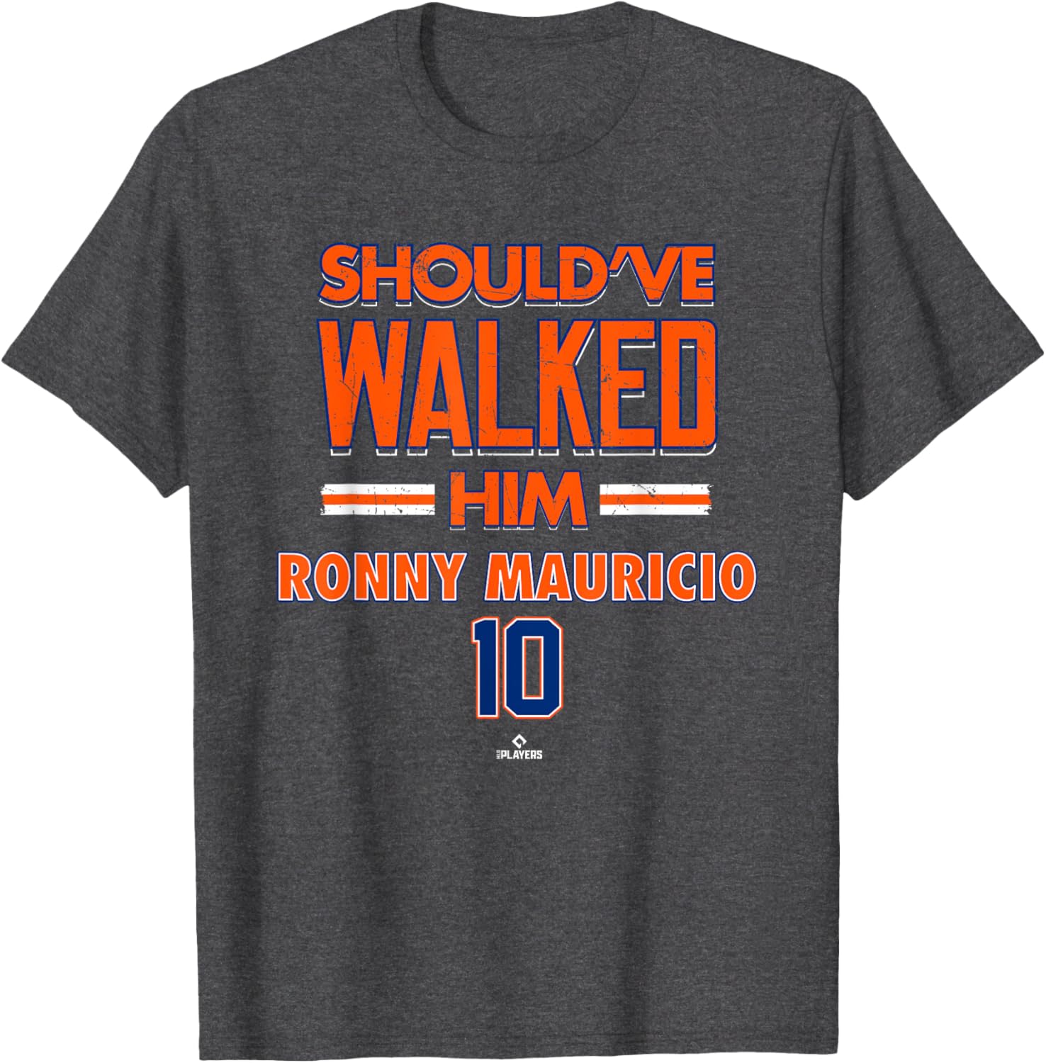 Should've Walked Him Ronny Mauricio MLBPA New York Baseball T-Shirt - 2