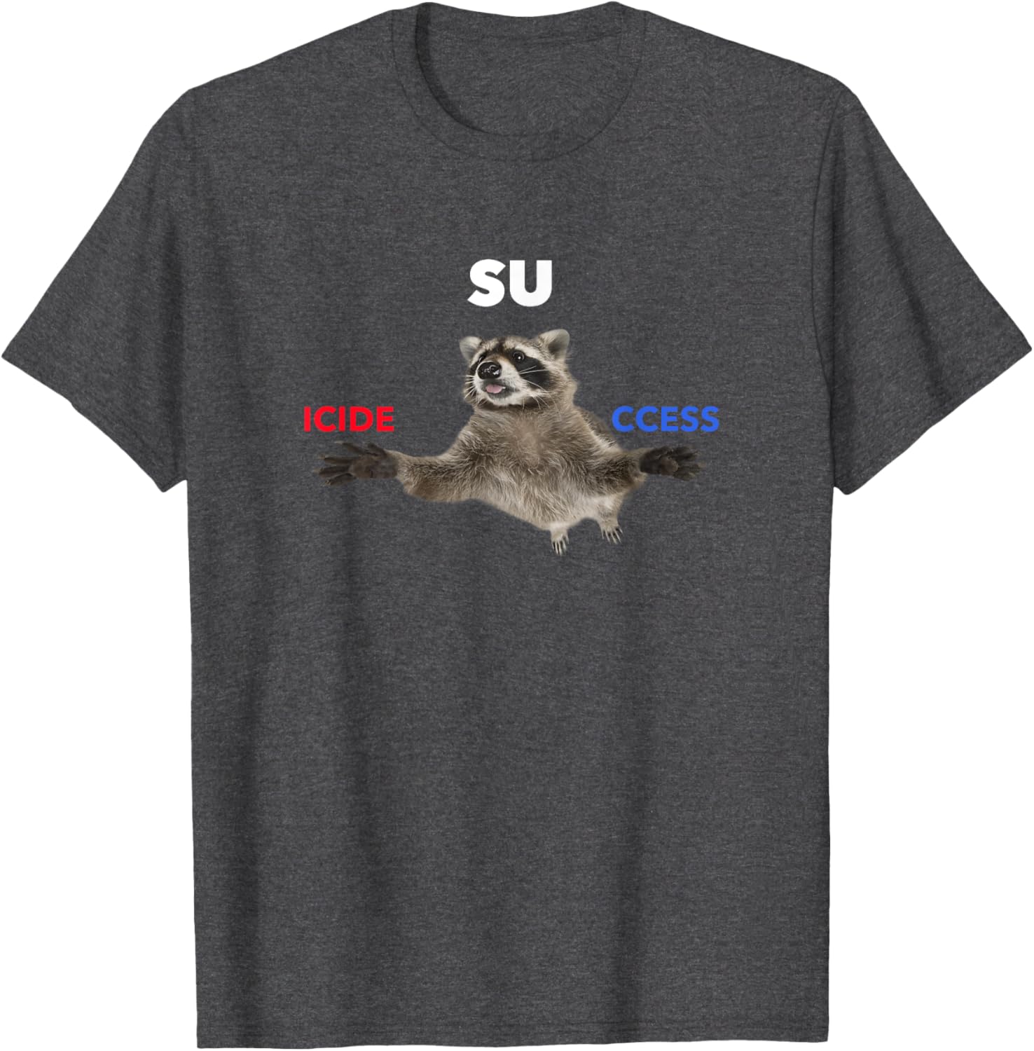 Success Raccoon Red Pill Blue Pill Dark Humor Meme T-Shirt for Fans - 2