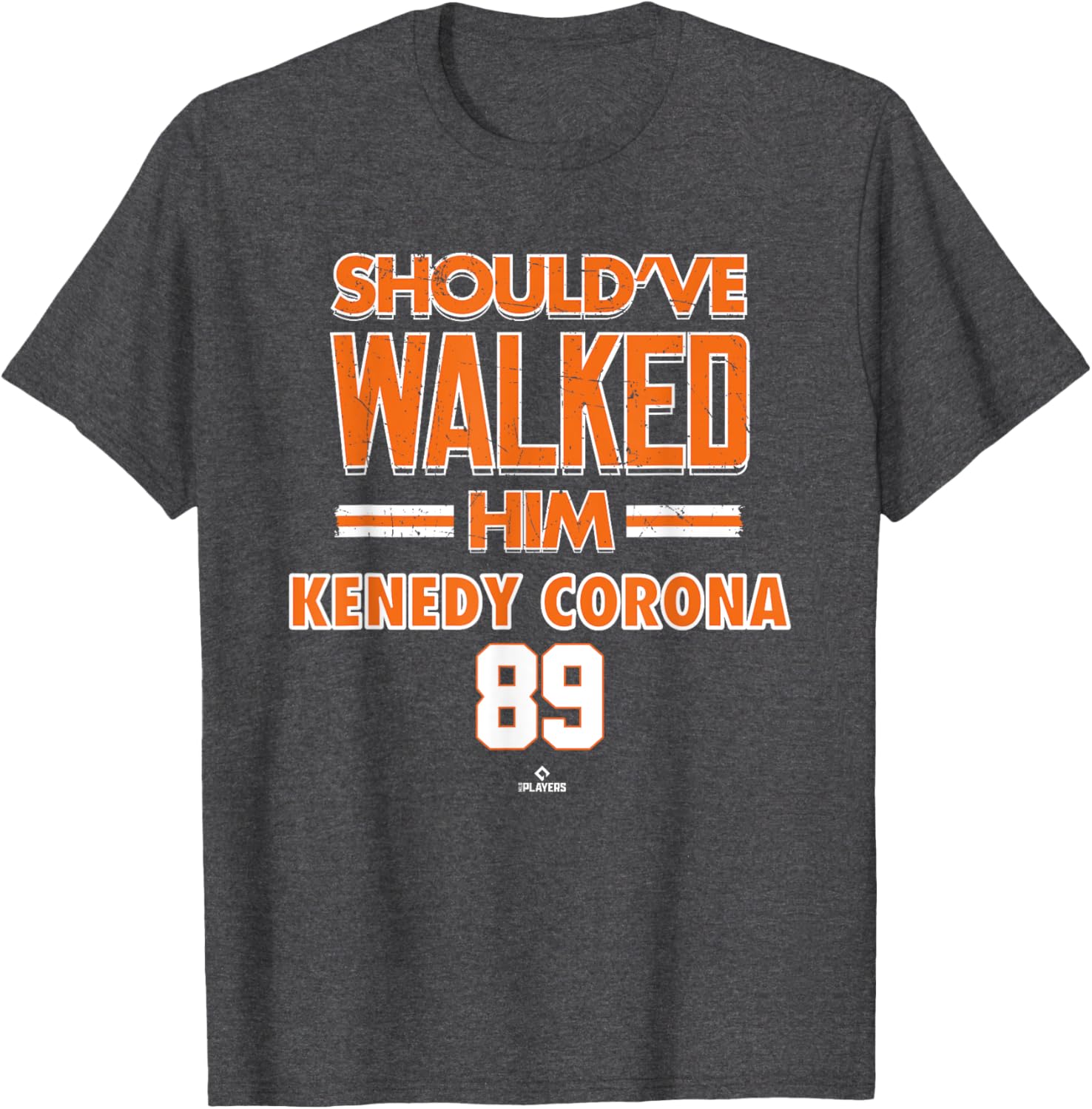 Should've Walked Him Kenedy Corona Houston Baseball T-Shirt for Fans - 1