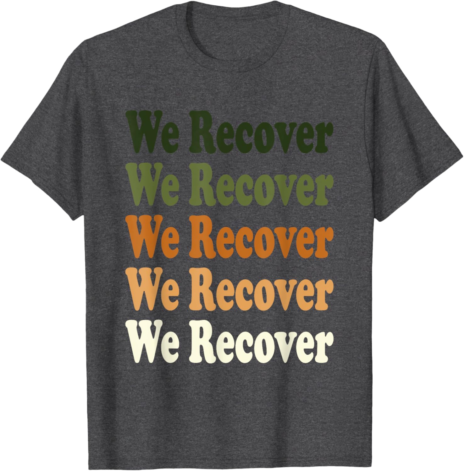 We Recover Repeat Recovery Sobriety T-Shirt for Support and Style - 7