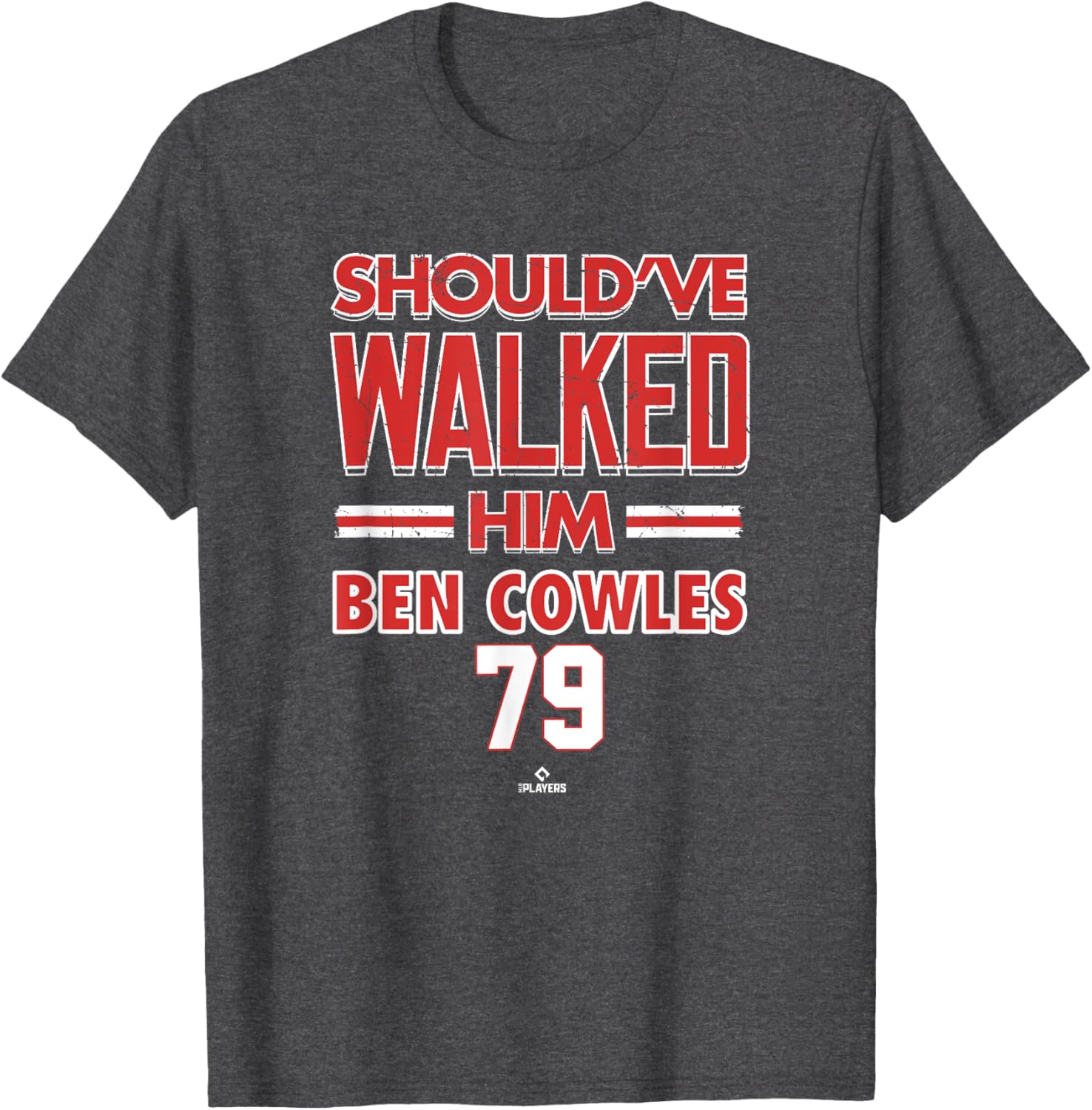 Should've Walked Him Ben Cowles Chicago Baseball MLBPA T-Shirt for Fans - 2