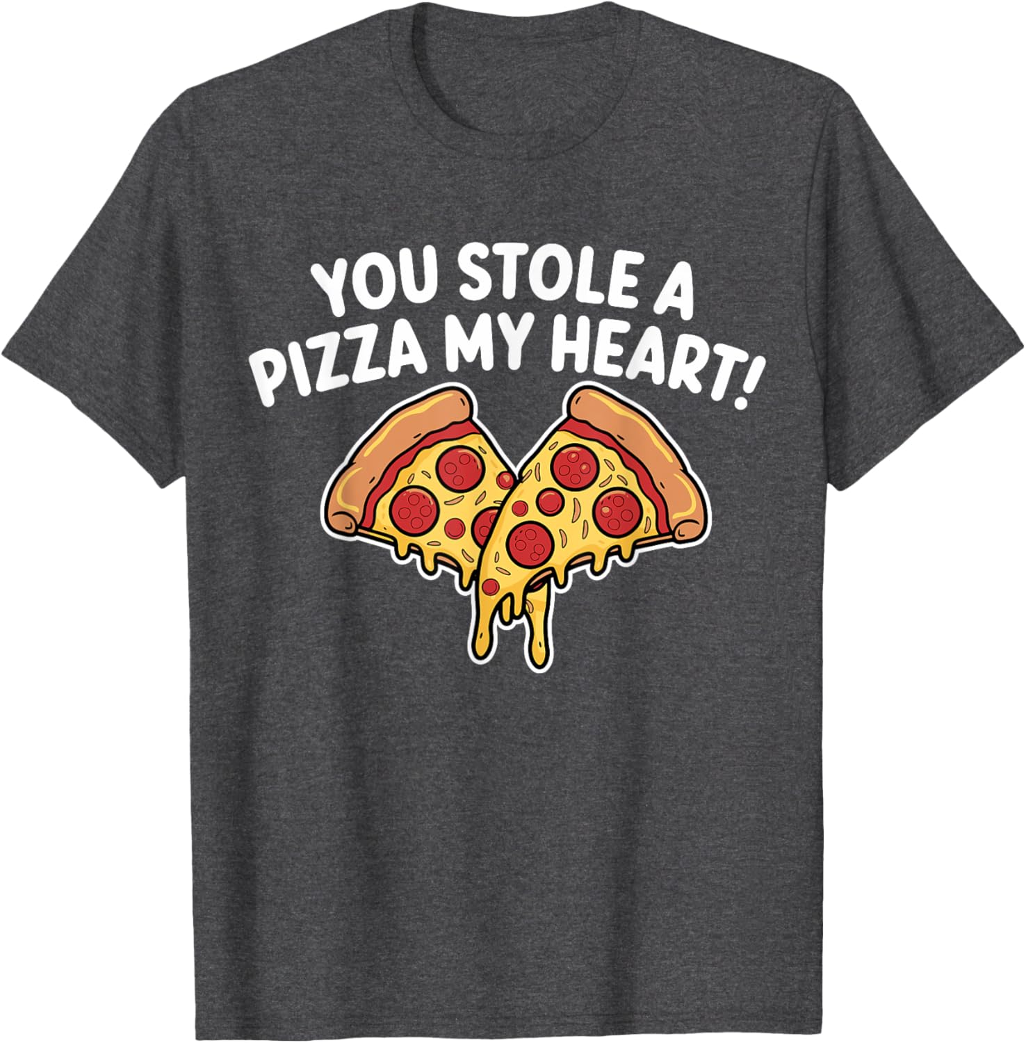 You Stole A Pizza Heart T-Shirt for Pizza Lovers on Valentine's Day - 17