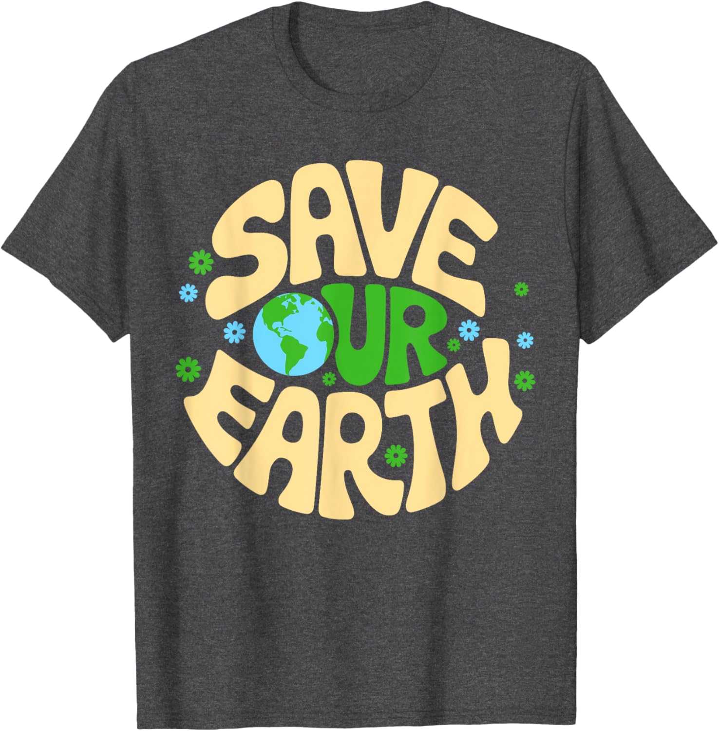 Save Our Earth T-Shirt for Planet Kindness - Eco-Friendly Gift Idea - 8