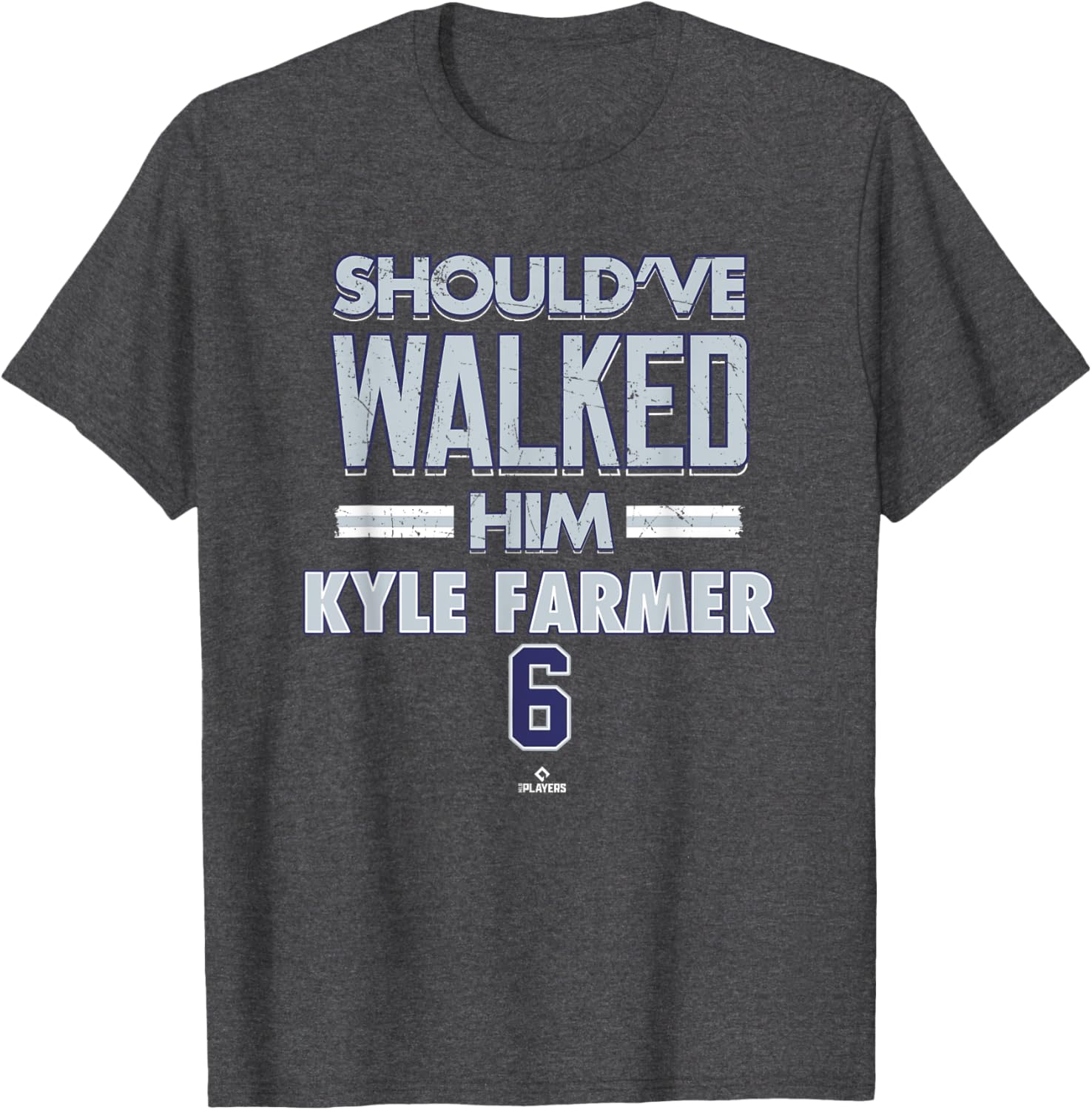 Should've Walked Him Kyle Farmer Colorado Baseball T-Shirt MLBPA Apparel - 3