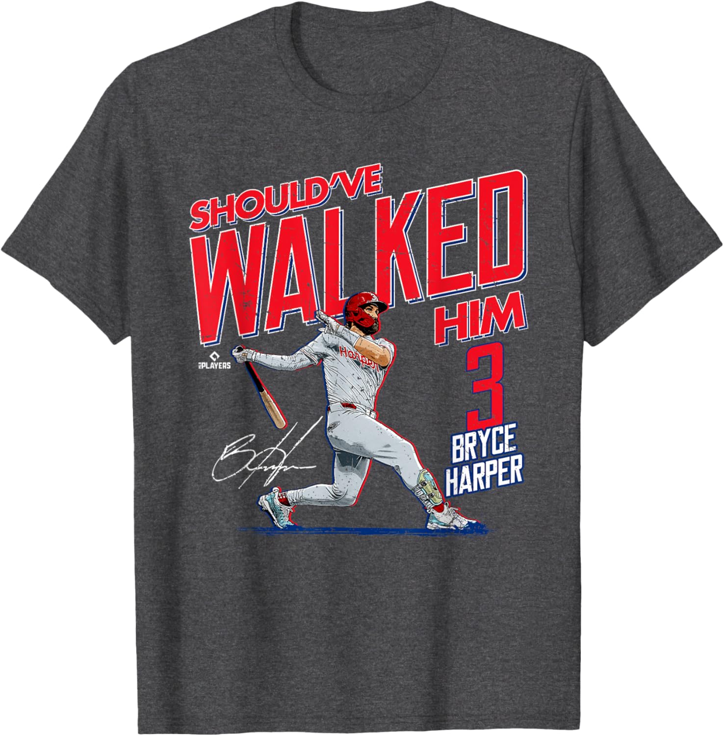 Should've Walked Him Bryce Harper Philadelphia Baseball T-Shirt for Fans - 2