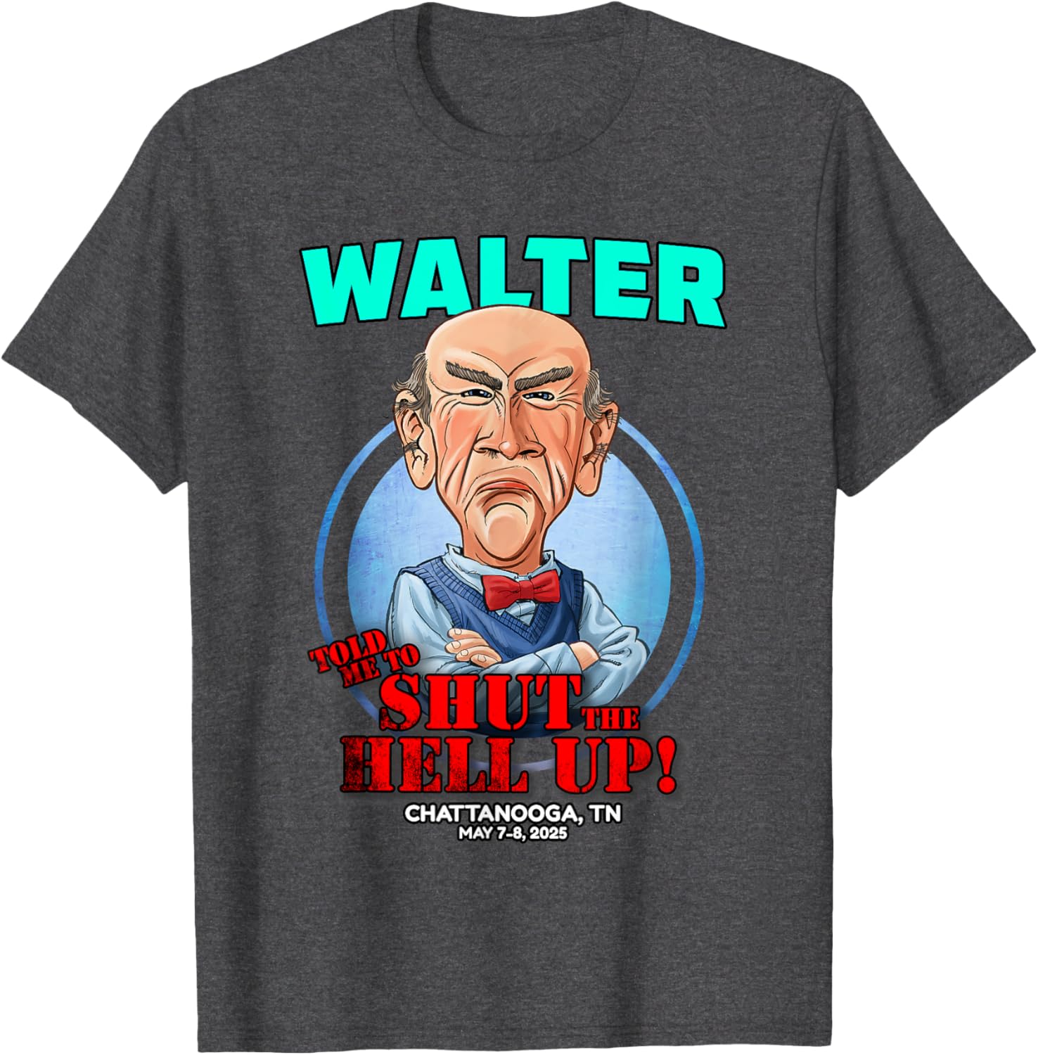 Walter Chattanooga TN 2025 T-Shirt Stylish Graphic Tee for All Ages - 2