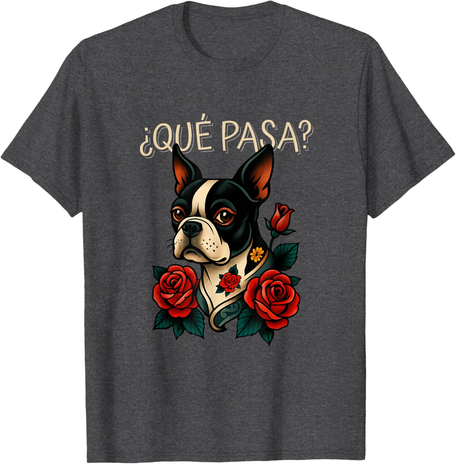 Que Pasa Boston Terrier Roses Tattoo Style T-Shirt for Dog Lovers - 3