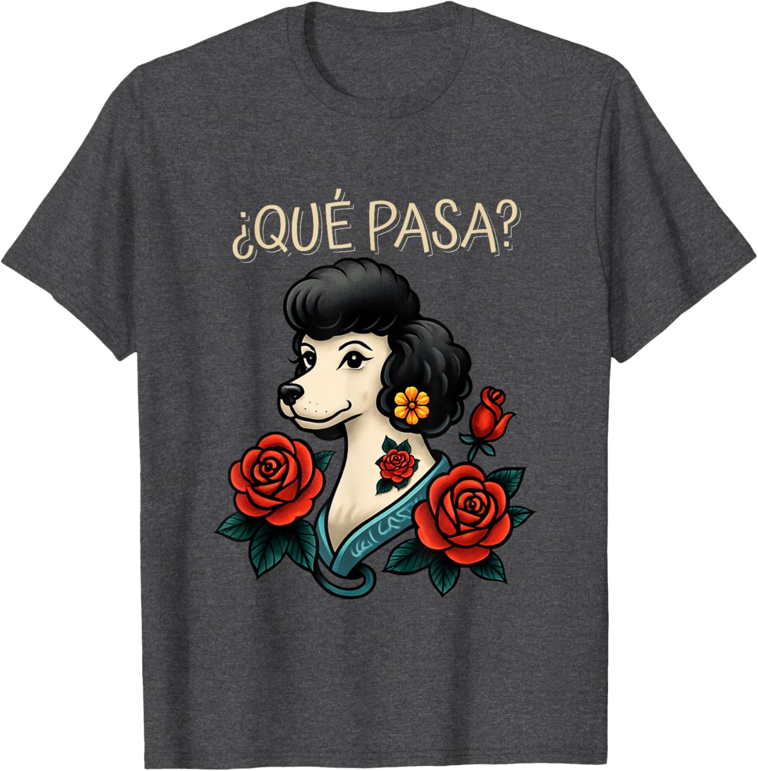 Que Pasa Poodle Roses Tattoo Style T-Shirt for Dog Lovers and Fashionistas - 5