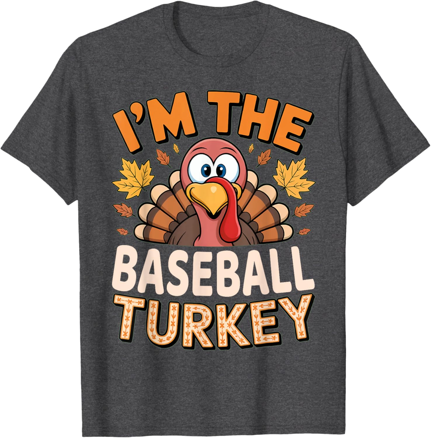 Thanksgiving Matching I'm The Baseball Turkey T-Shirt for Family Fun - 1