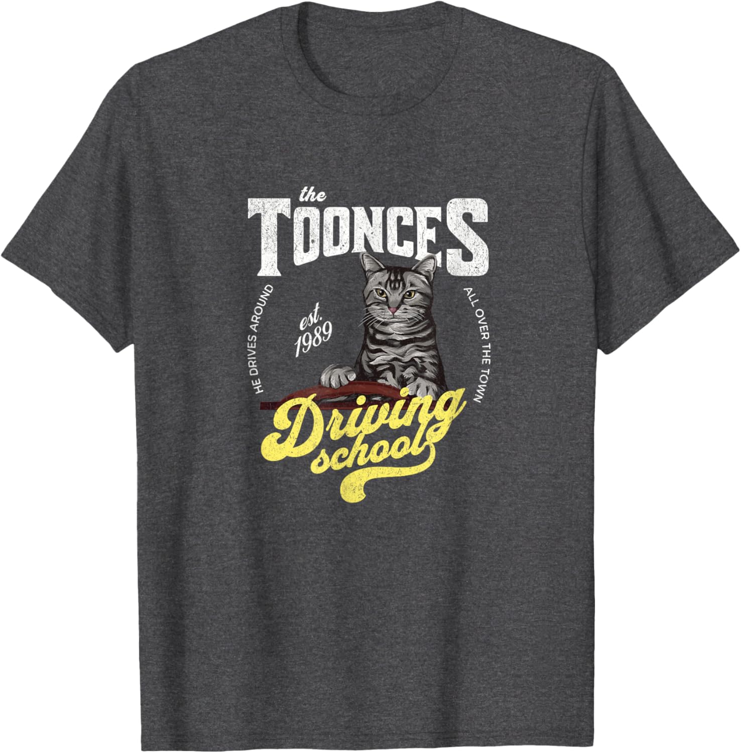 Toonces Driving School T-Shirt Established 1989 Fun Gift for Drivers - 2