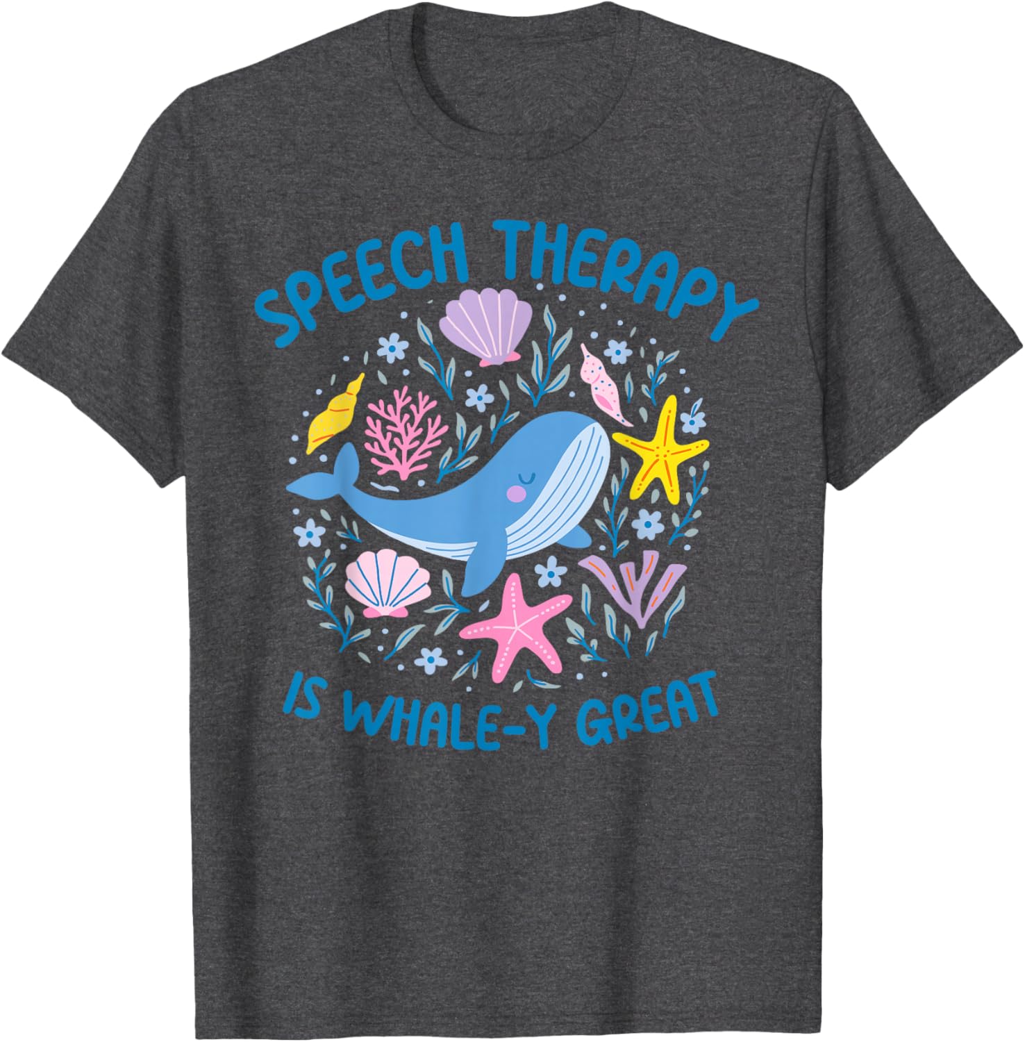Whale-y Great Speech Therapy SLP T-Shirt for Ocean Animal Lovers - 4