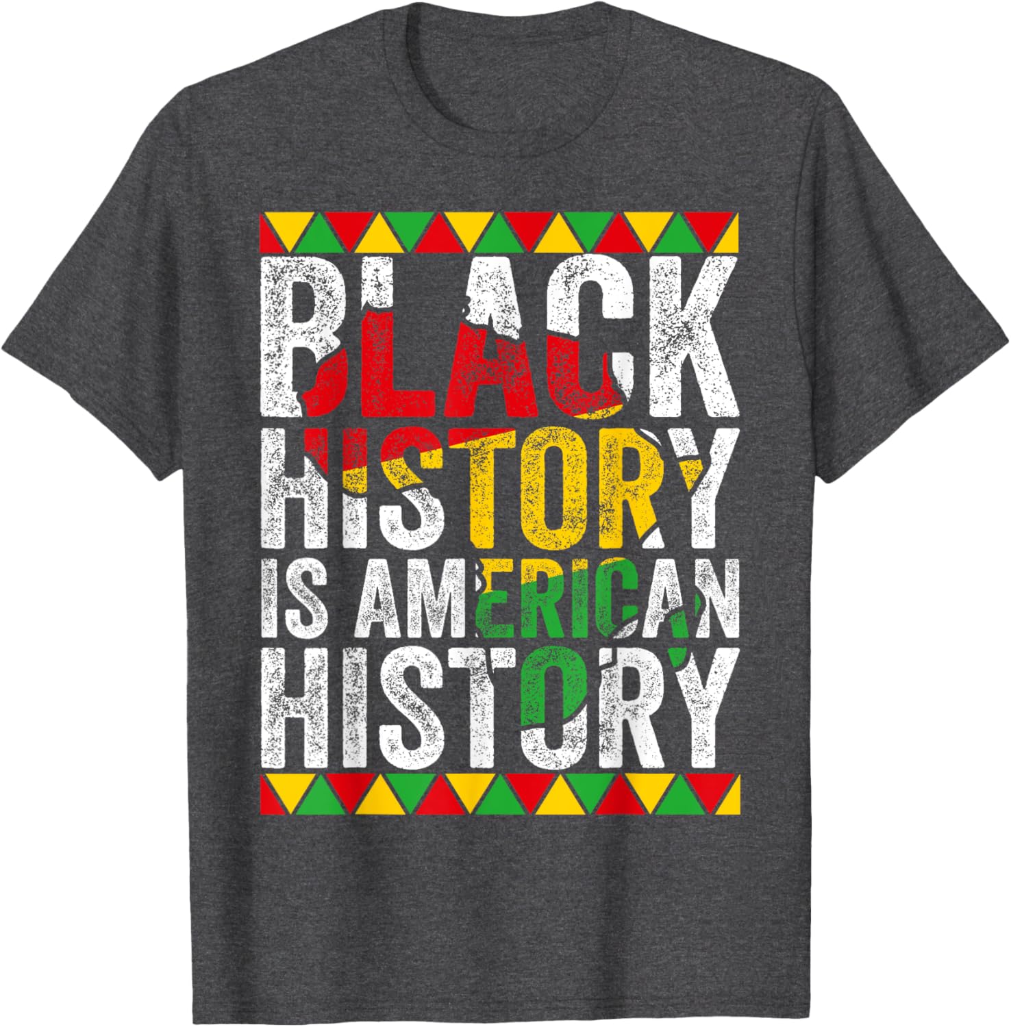 Patriotic Black History is American History African American T-Shirt - 2