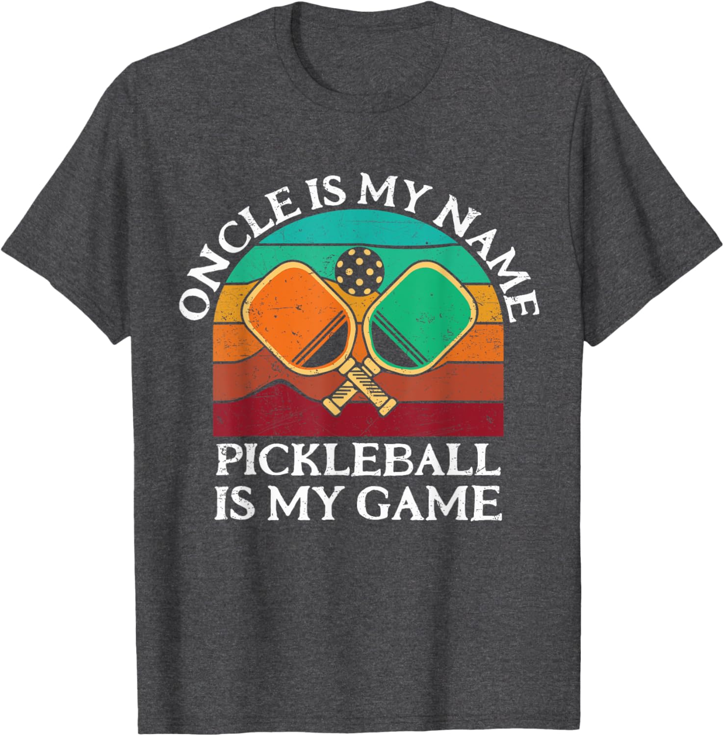 Oncle is My Name Pickleball is My Game Fun T-Shirt for Lovers of Sport - 8