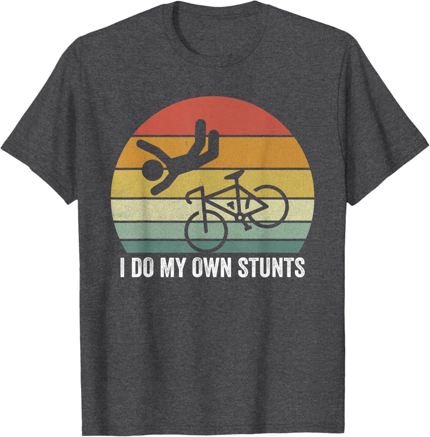 Vintage Retro I Do My Own Stunts Shirt for Bike Lovers - Fun T-Shirt - 11