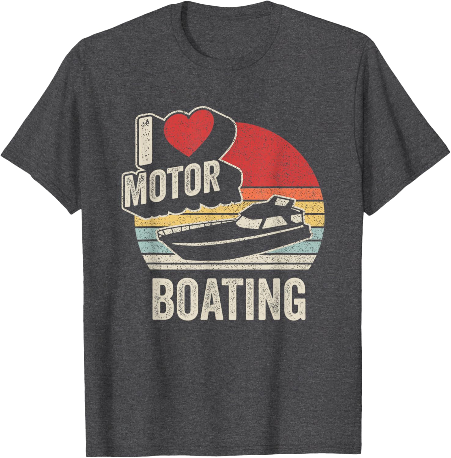 Vintage Retro I Love Motor Boating Funny T-Shirt for Boaters and Enthusiasts - 7