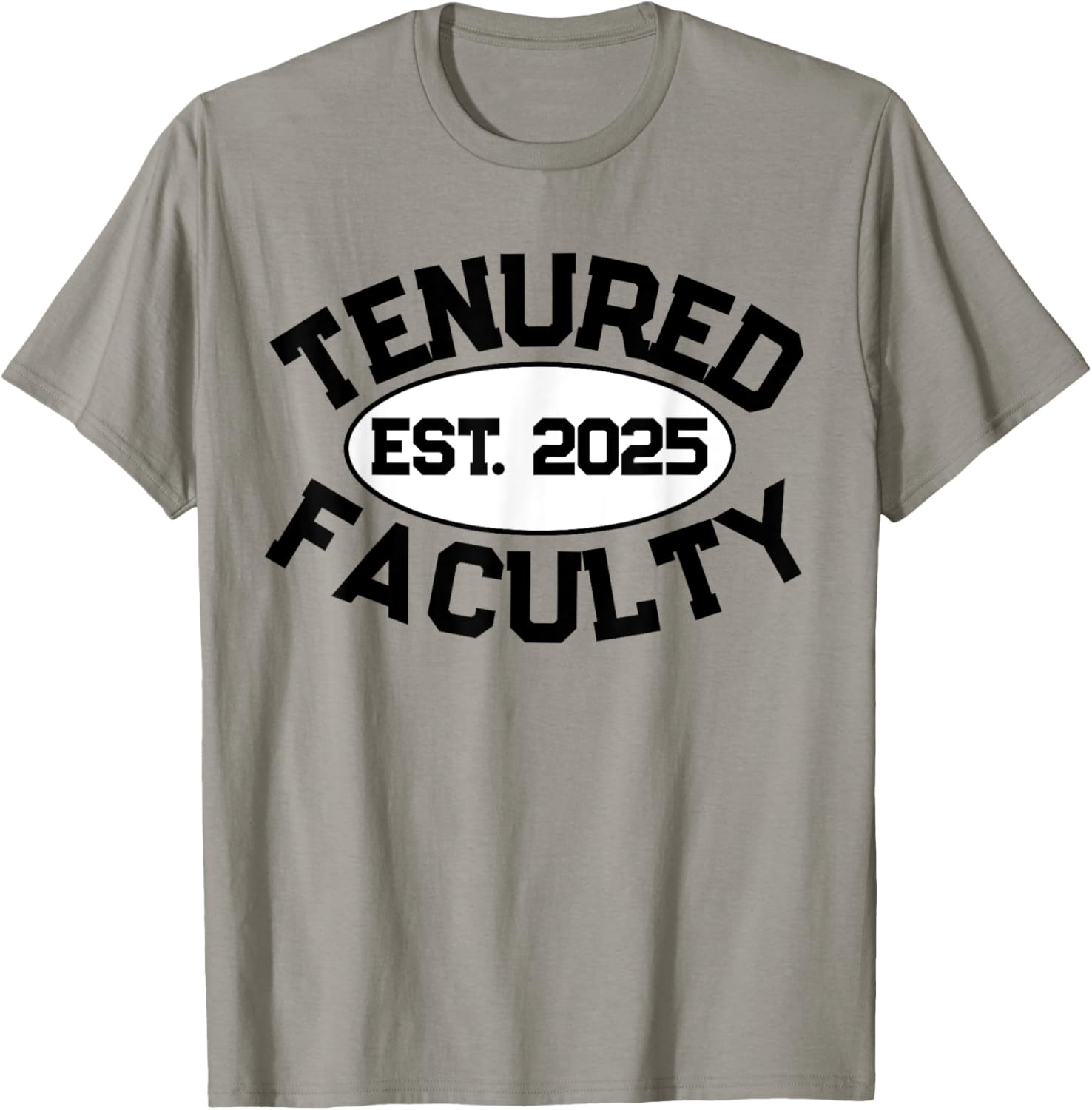 Tenured Faculty 2025 T-Shirt for Professors and Teachers - Unisex Apparel - 4