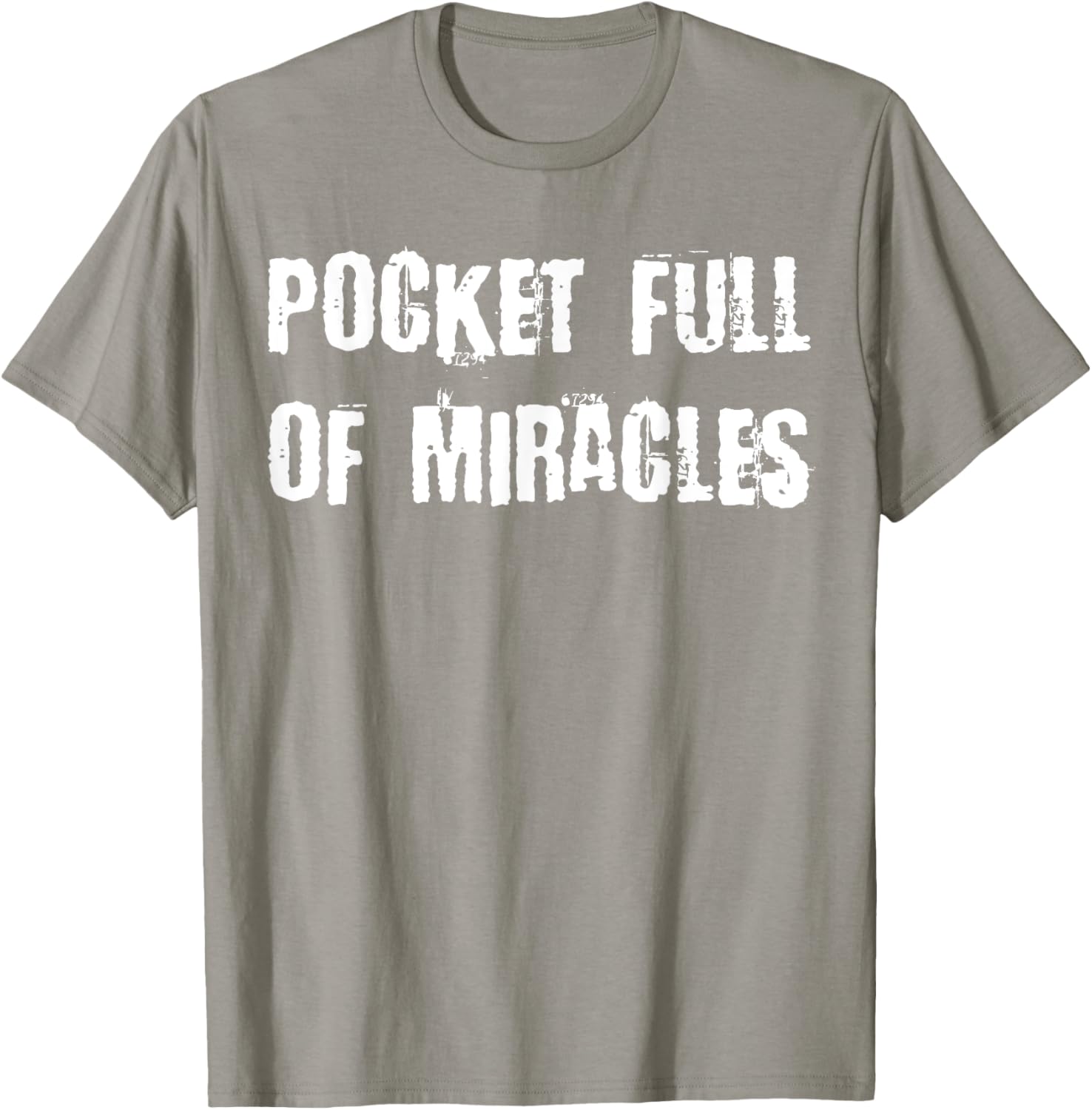 Pocket Full of Miracles T-Shirt for a Fun and Stylish Look - 11