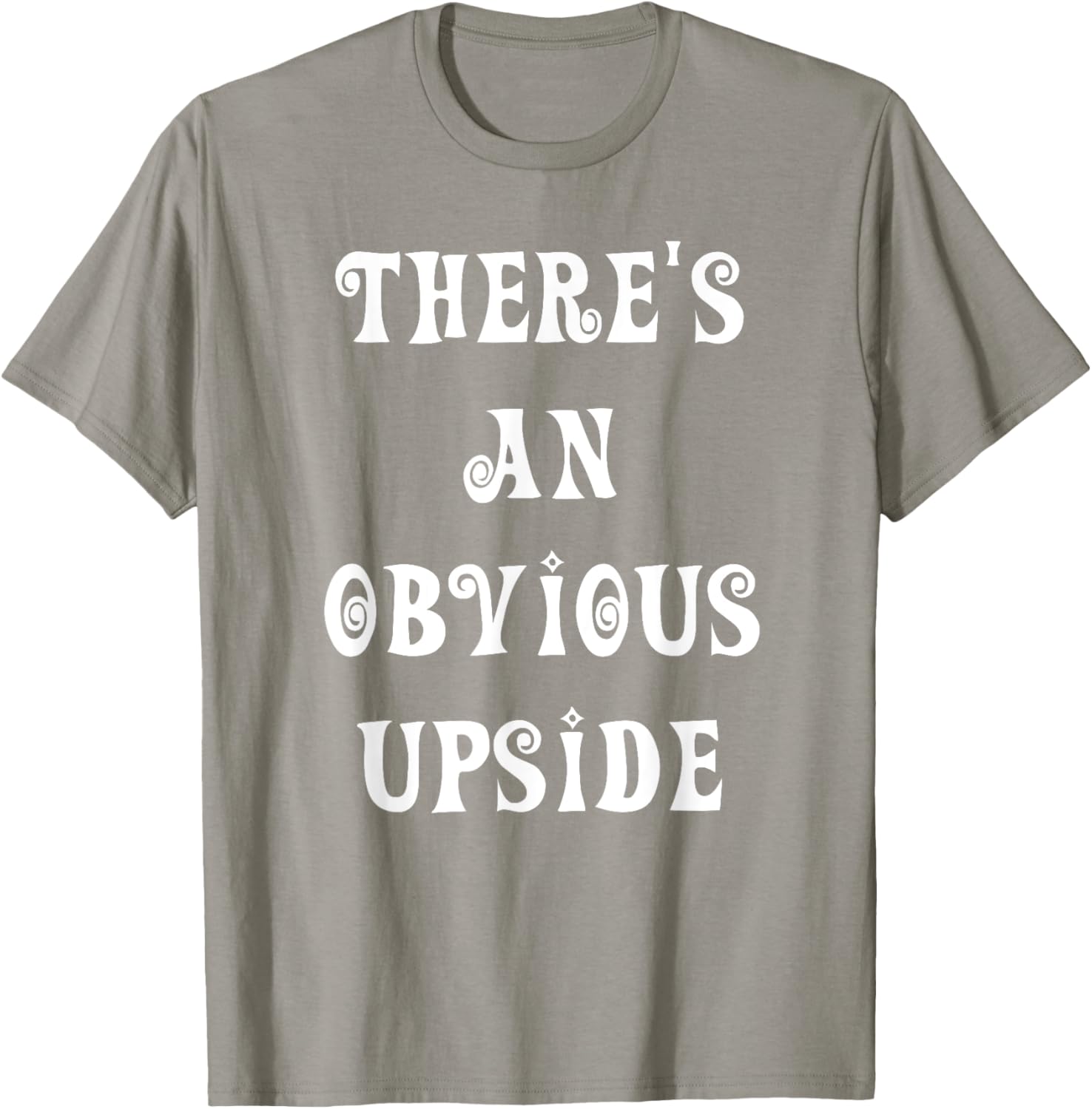 There's an Obvious Upside T-Shirt for Casual Style Lovers - 21