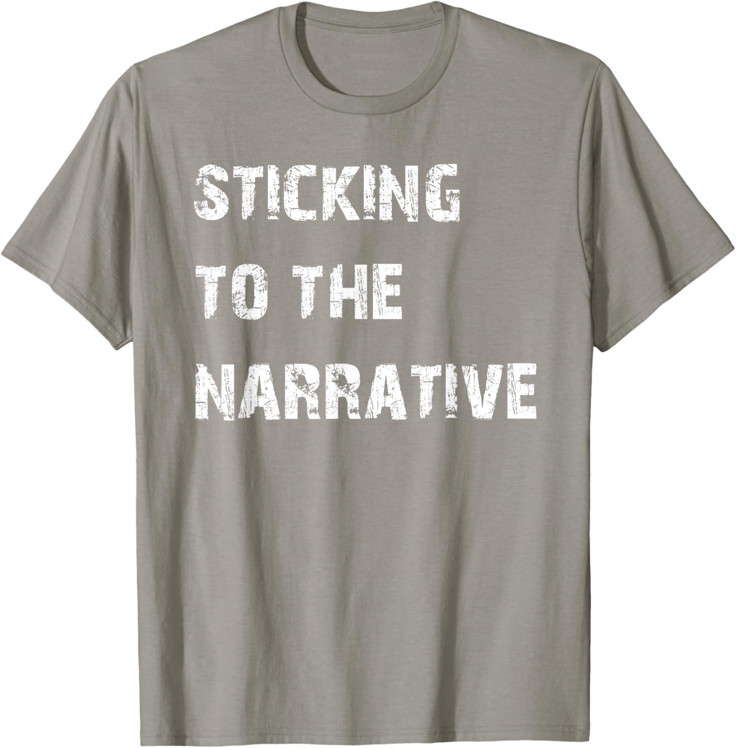 Sticking to the Narrative T-Shirt for Unique Style and Comfort - 10