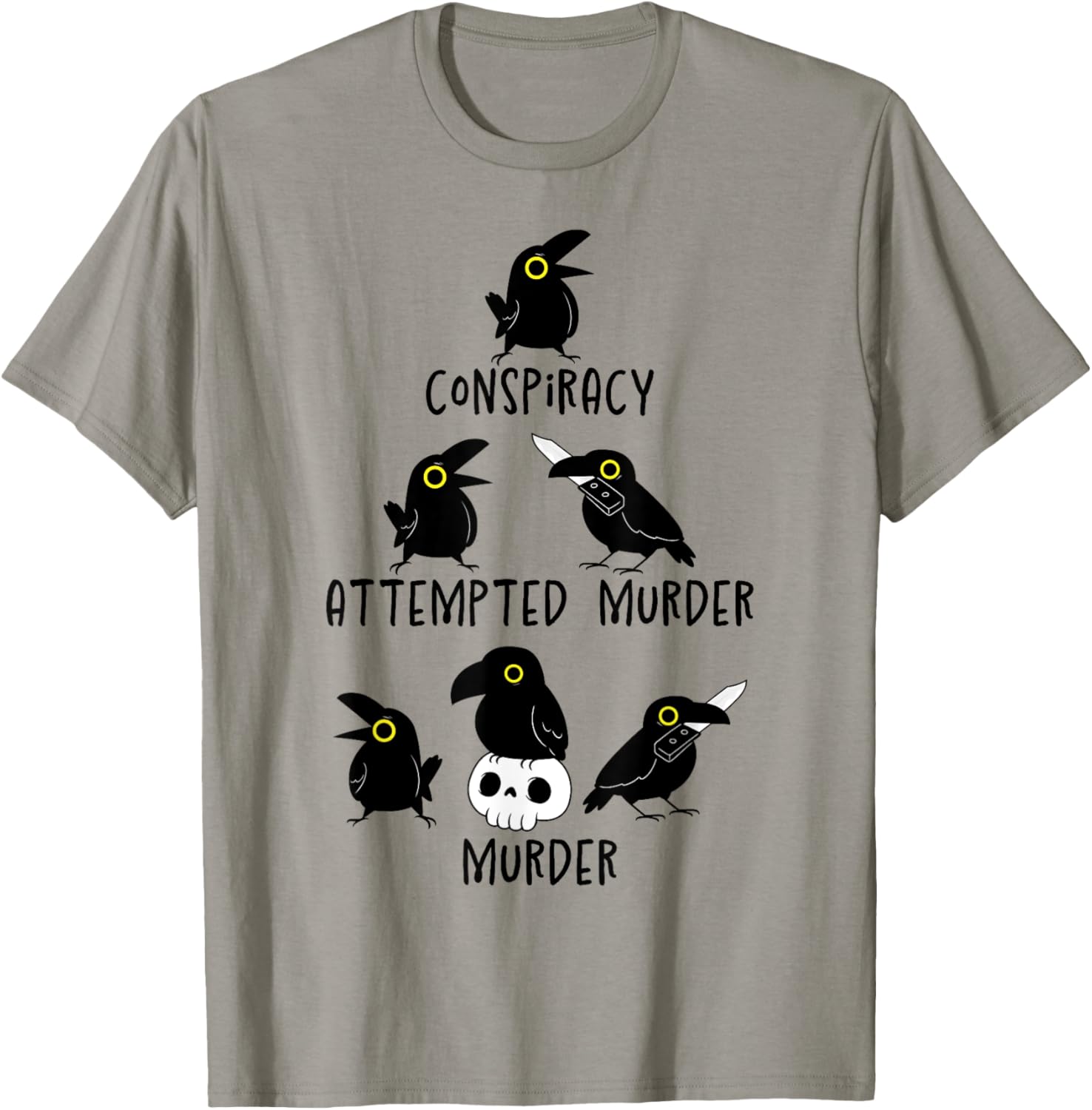 Sarcastic Nature Crows Attempted Murder Camping T-Shirt for Fun Lovers - 4