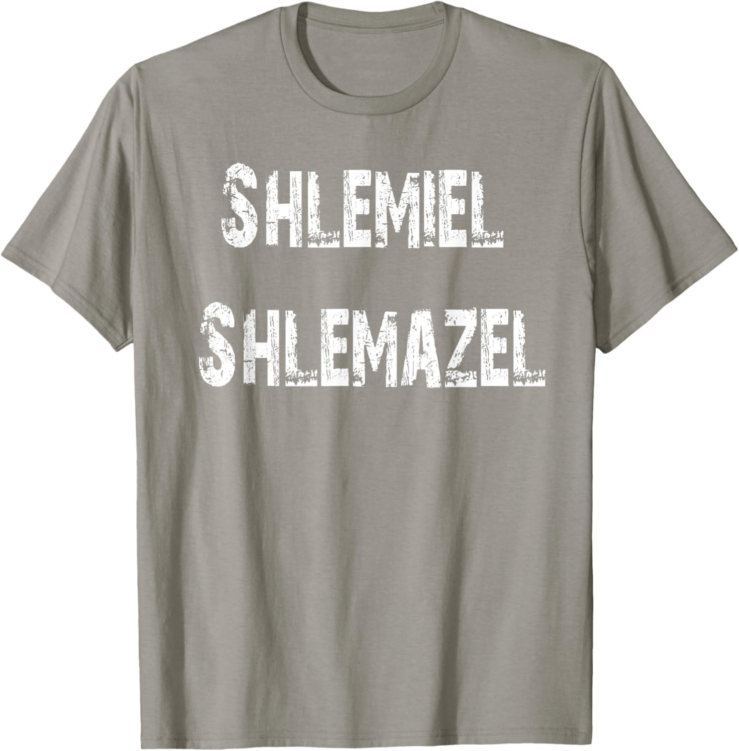 Shlemiel Shlemazel T-Shirt Fun Apparel for Friends and Family - 11