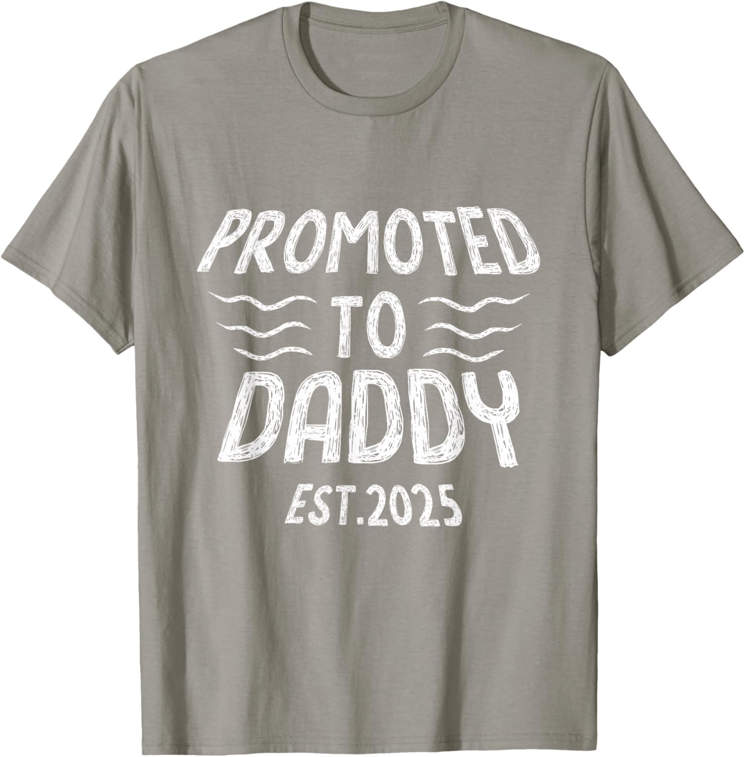 Promoted To Daddy Est 2025 Funny New Dad T-Shirt Gift for Fathers - 3