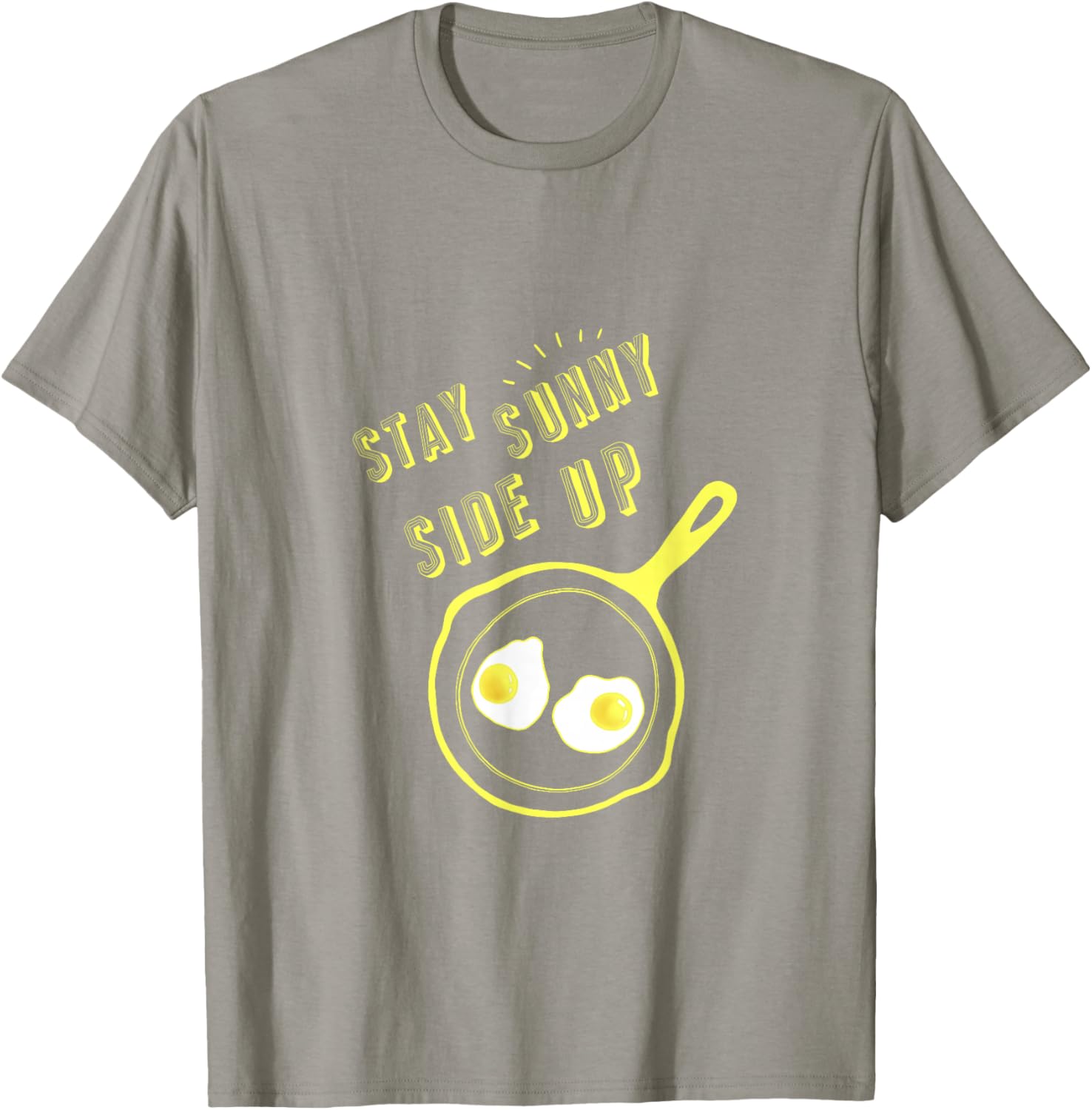 Stay Sunny Side Up Funny Egg Breakfast T-Shirt for Food Lovers - 21