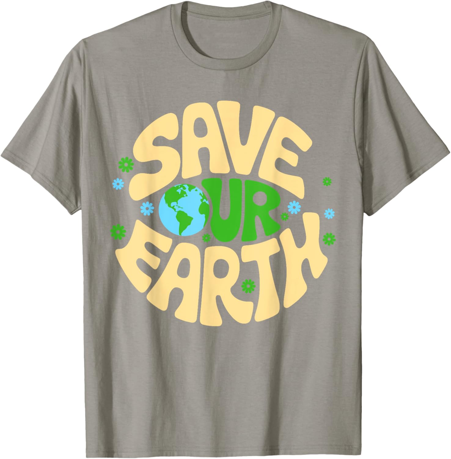 Save Our Earth T-Shirt for Planet Kindness - Eco-Friendly Gift Idea - 18