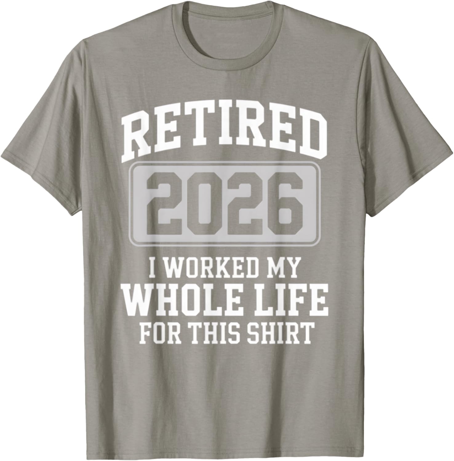 Retired 2026 T-Shirt Perfect for Those Who Worked Hard for Relaxation - 7