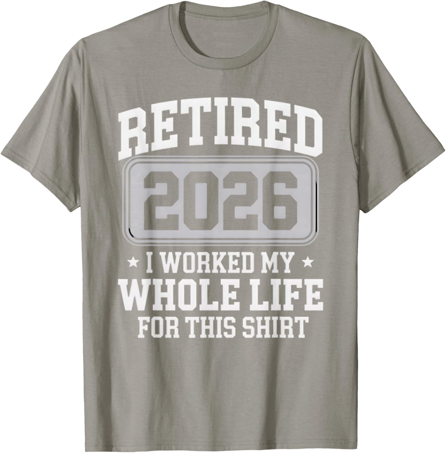 Retired 2026 T-Shirt Perfect for Celebrating Your Hard-Earned Freedom - 12