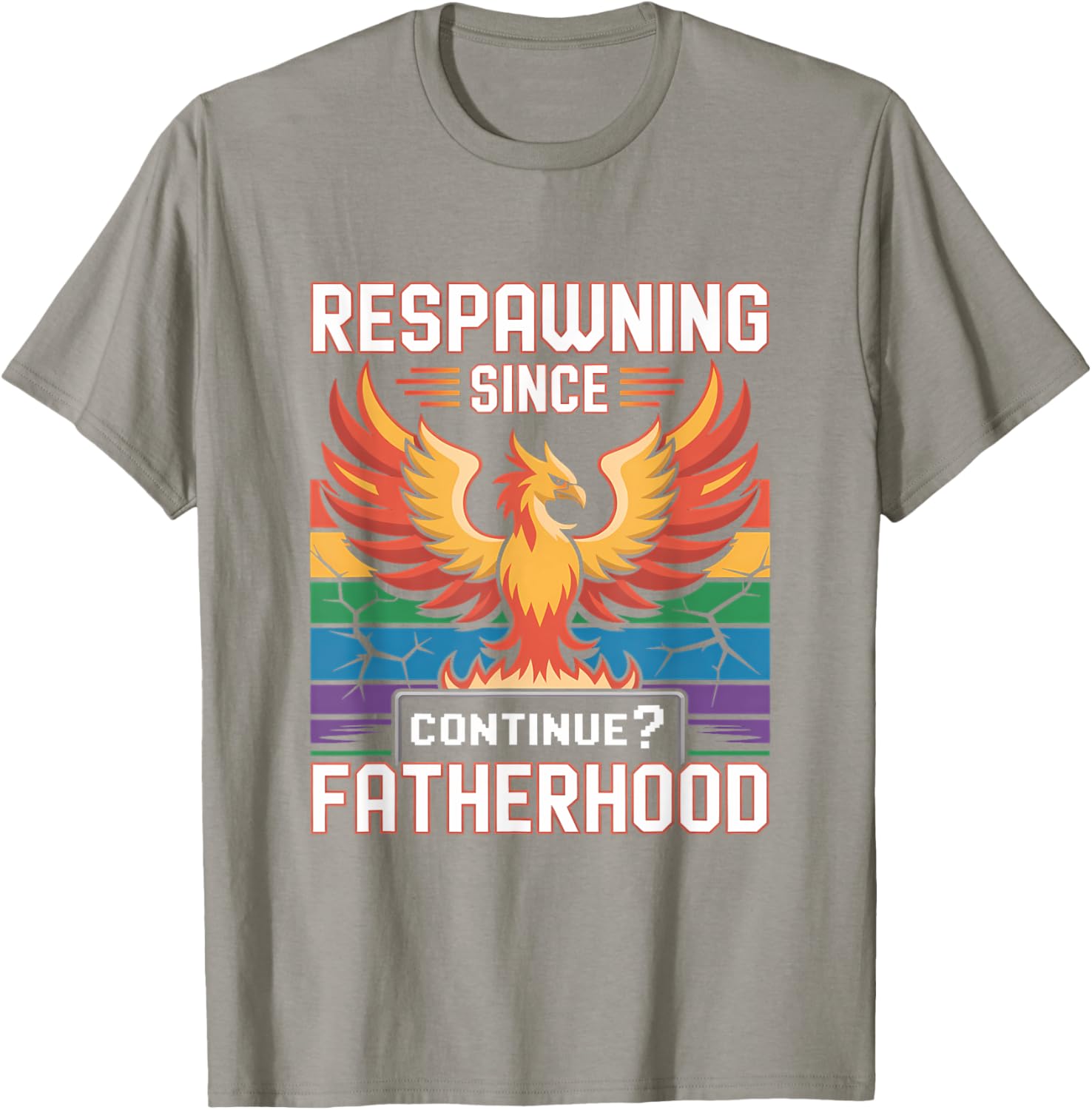 Respawning Since Fatherhood - Phoenix Dad Life T-Shirt for Dads - 12