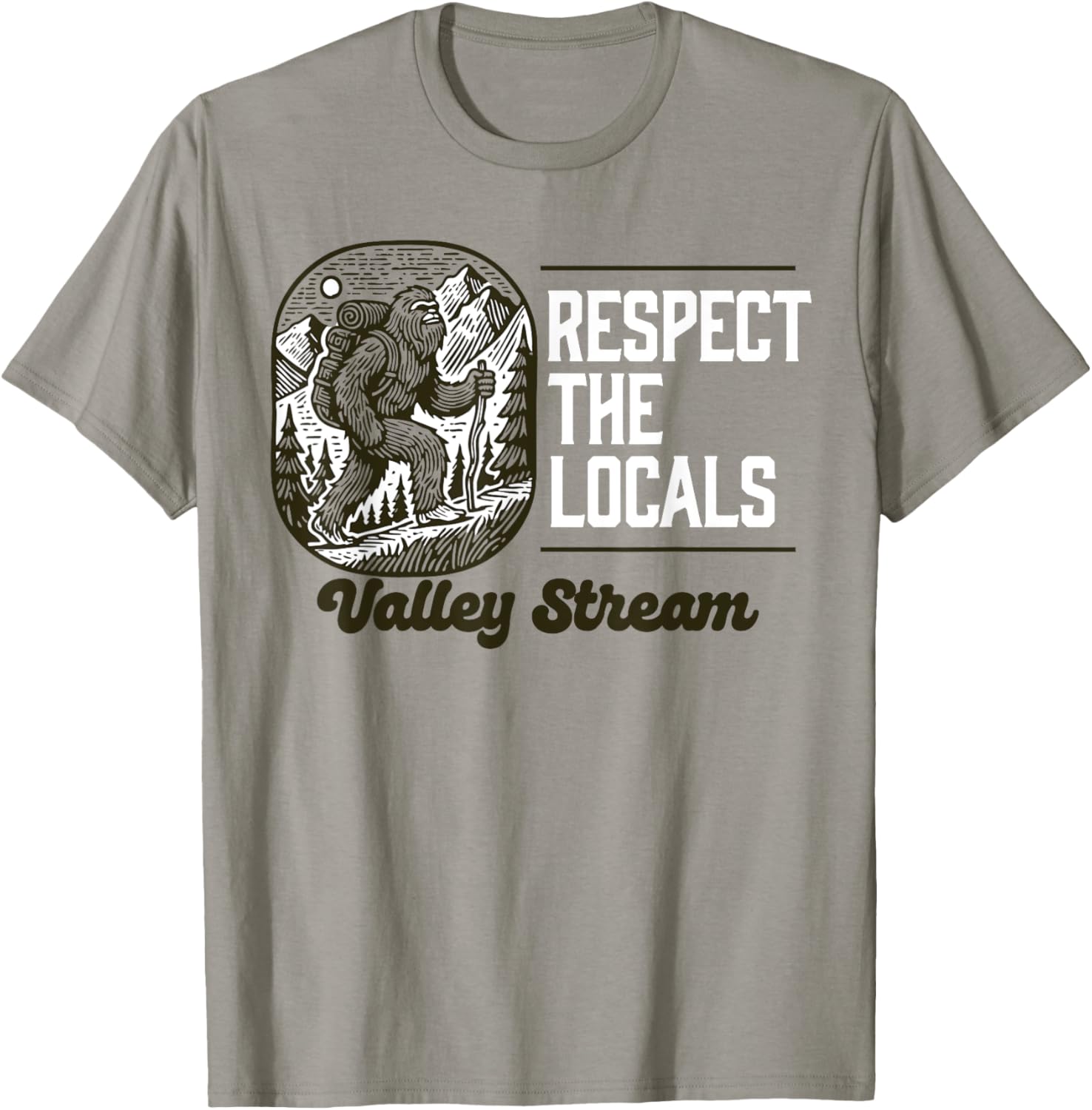 Valley Stream Respect the Locals Bigfoot Sasquatch Hiking T-Shirt - 9