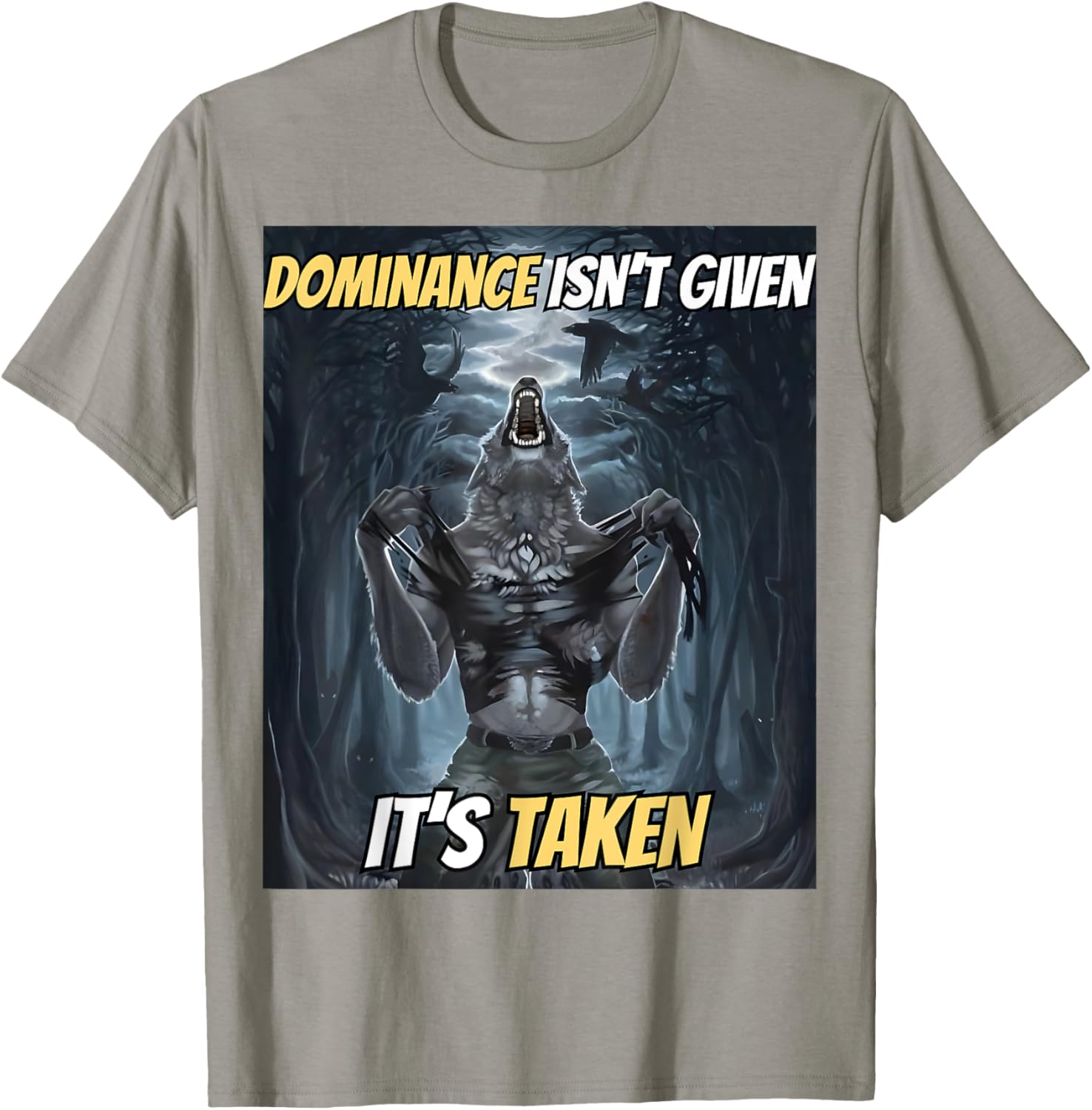 Y2K Alpha Wolf Meme T-Shirt - Dominance Isn't Given, It's Taken - 5