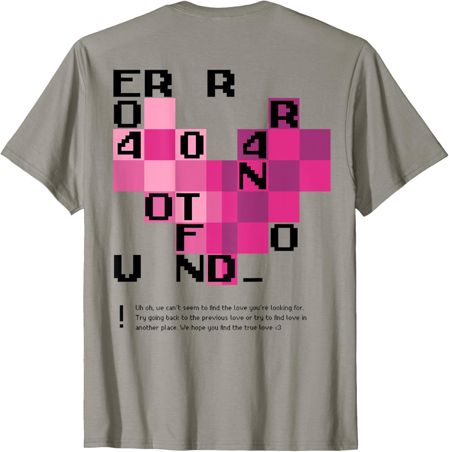 404 Love Error Anti-Valentine's Day Retro Pixel Art T-Shirt for Fun Guys - 1