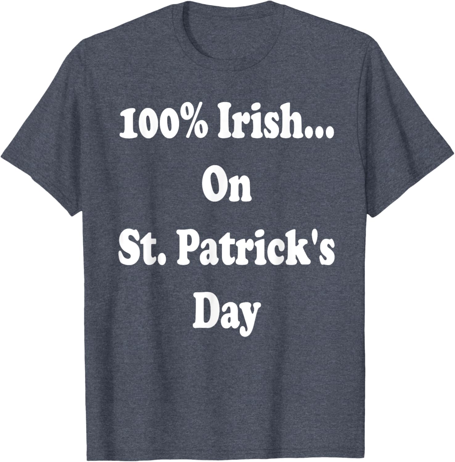 100 Percent Irish St. Patrick's Day T-Shirt for Festive Celebrations - 11