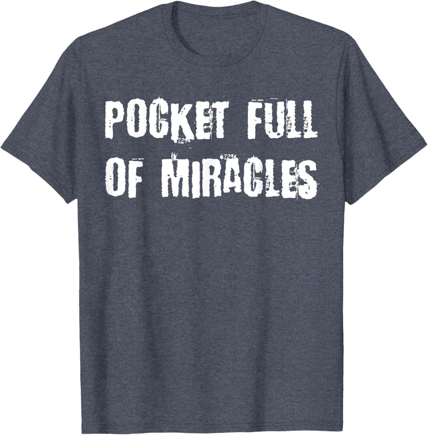 Pocket Full of Miracles T-Shirt for a Fun and Stylish Look - 7