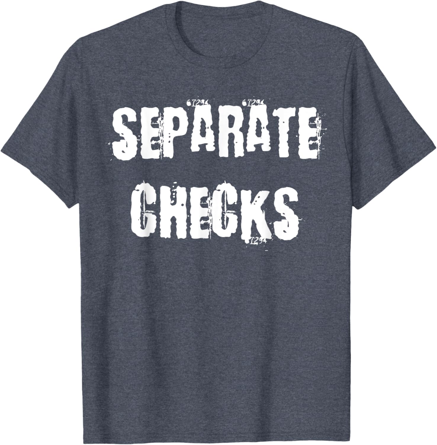 Separate Checks Funny Restaurant T-Shirt for Food Lovers and Waitstaff - 19