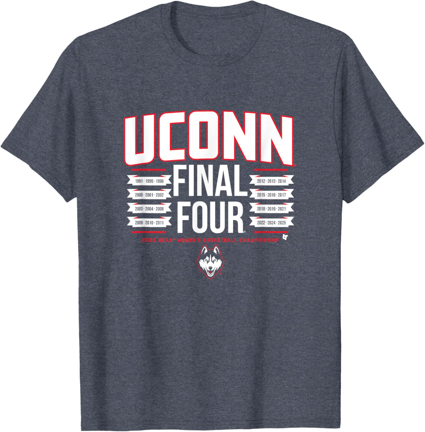UConn Women's Basketball Final Fours NCAA T-Shirt for Fans - 1