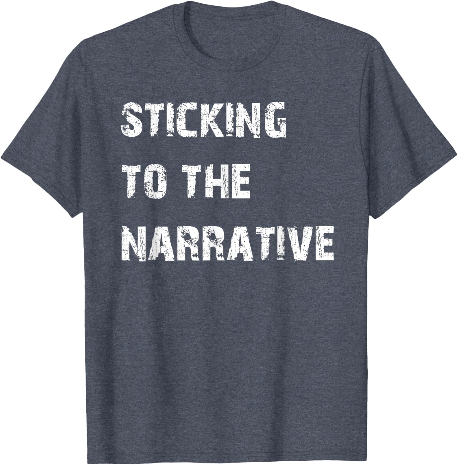 Sticking to the Narrative T-Shirt for Unique Style and Comfort - 11