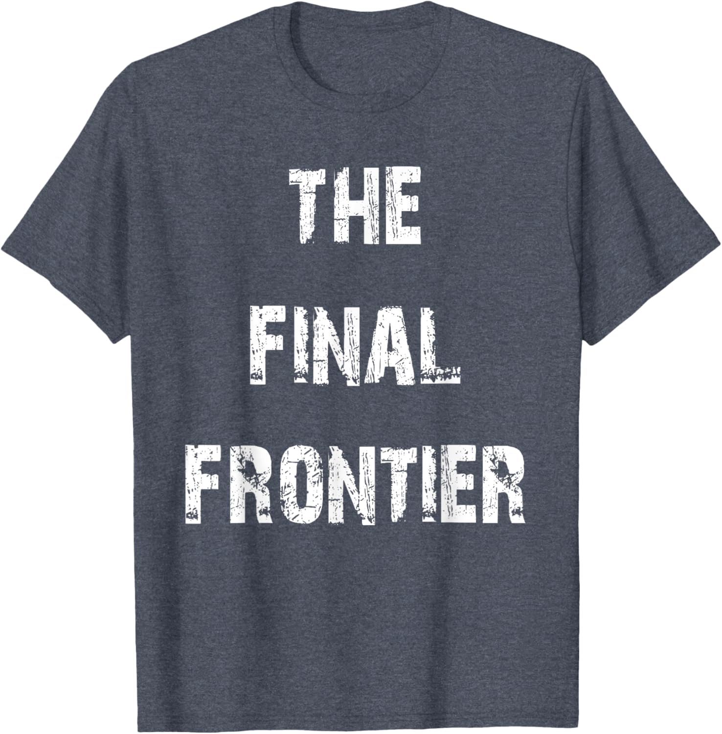 The Final Frontier T-Shirt for Space Lovers - Stylish and Comfy Apparel - 5