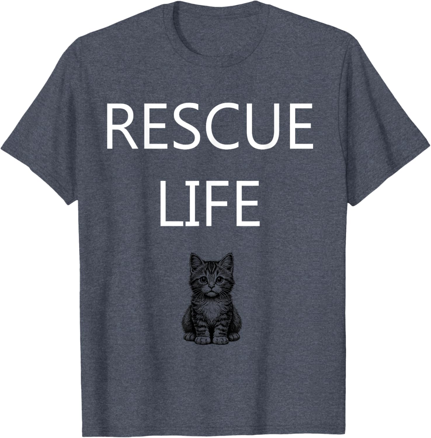 Rescue Life Kitten Animal Welfare T-Shirt for Cat Lovers and Advocates - 21