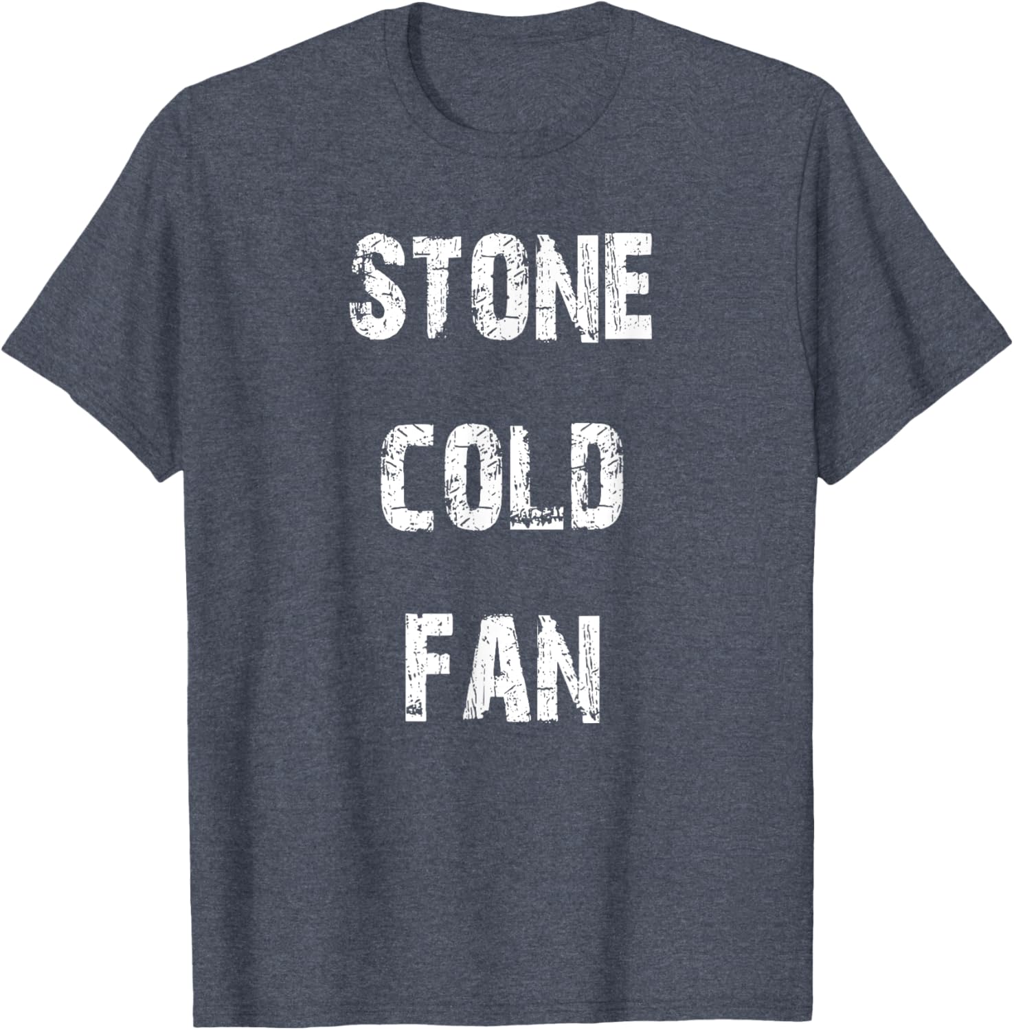 Stone Cold Fan T-Shirt for Sports Lovers - Stylish and Comfy Apparel - 19